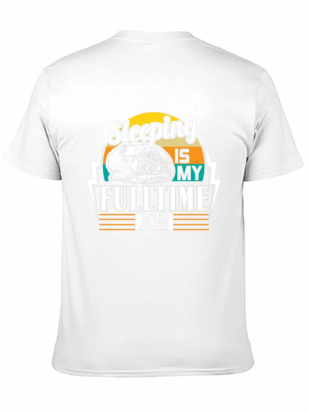 Sleeping is My Full Time Job - Black T-Shirt