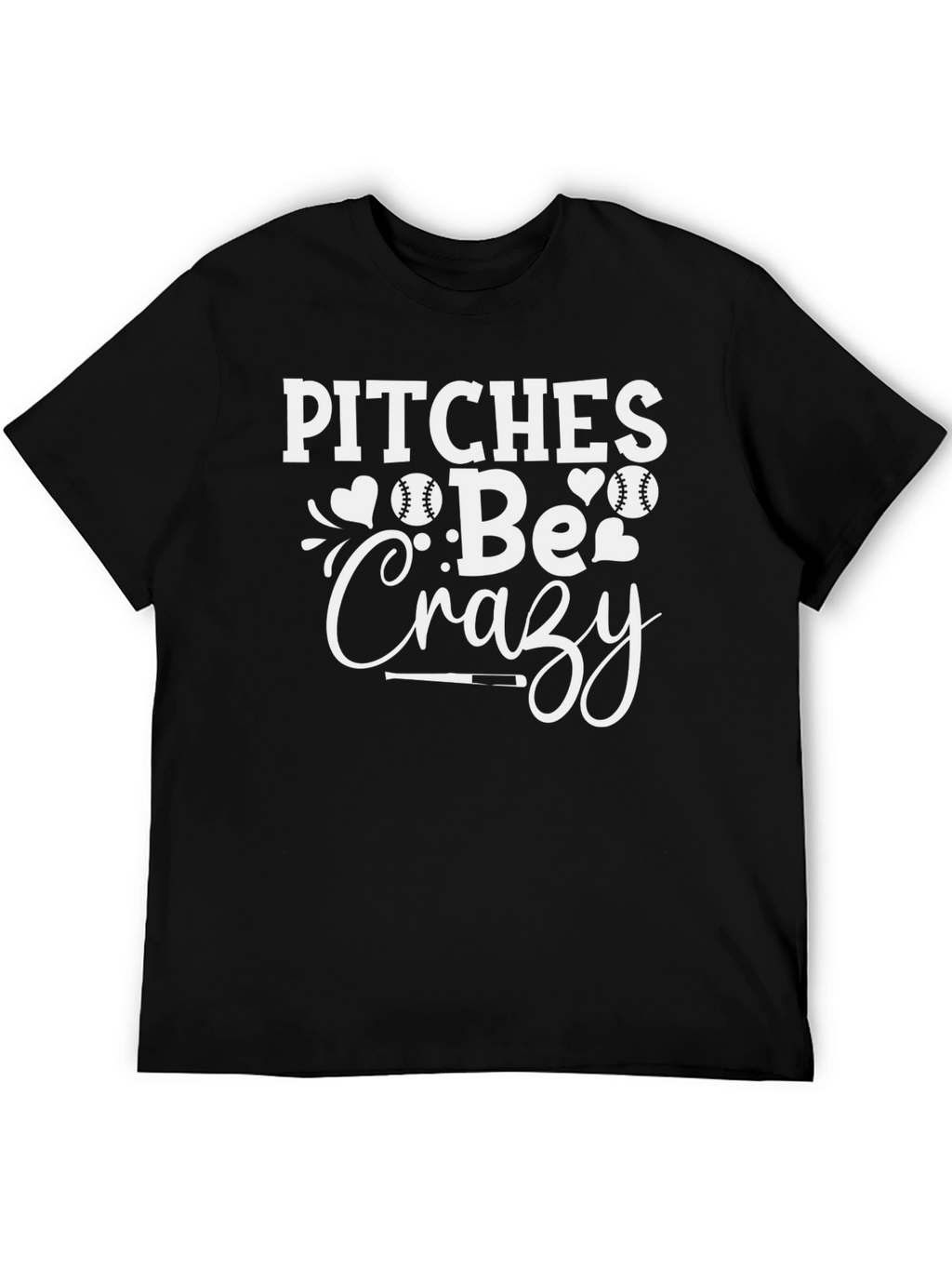 Pitches Be Crazy Graphic T-Shirt - Baseball Fan Apparel
