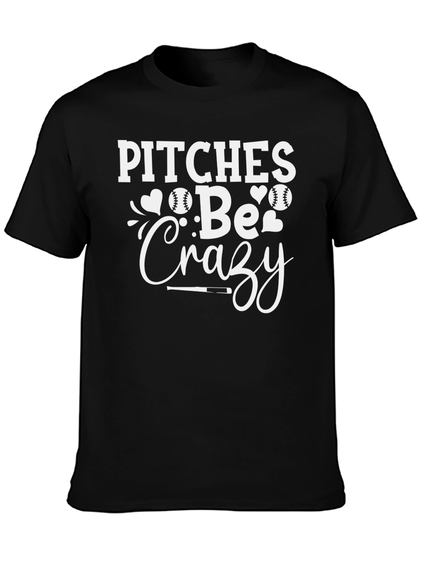Pitches Be Crazy Graphic T-Shirt - Baseball Fan Apparel