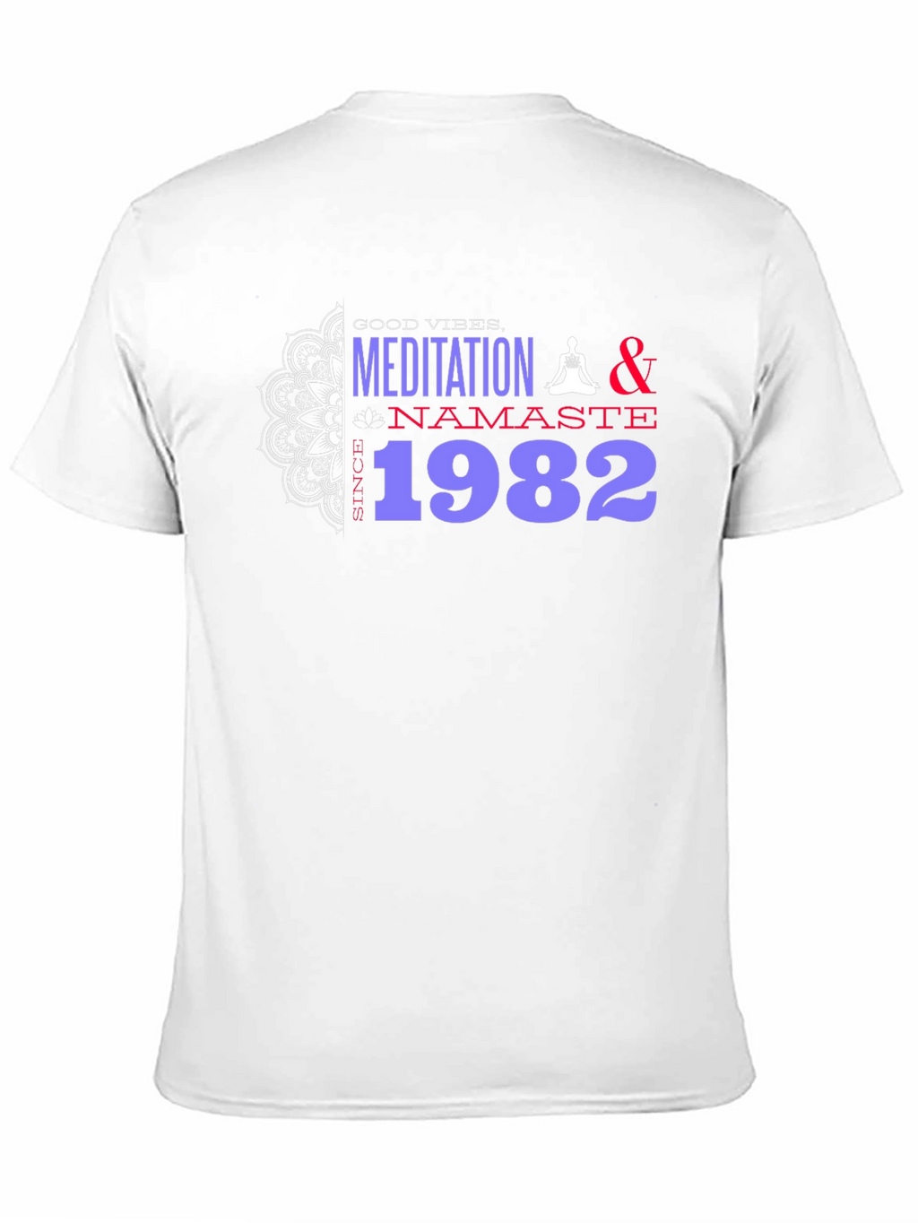 Meditation & Namaste Since 1982 Black T-Shirt
