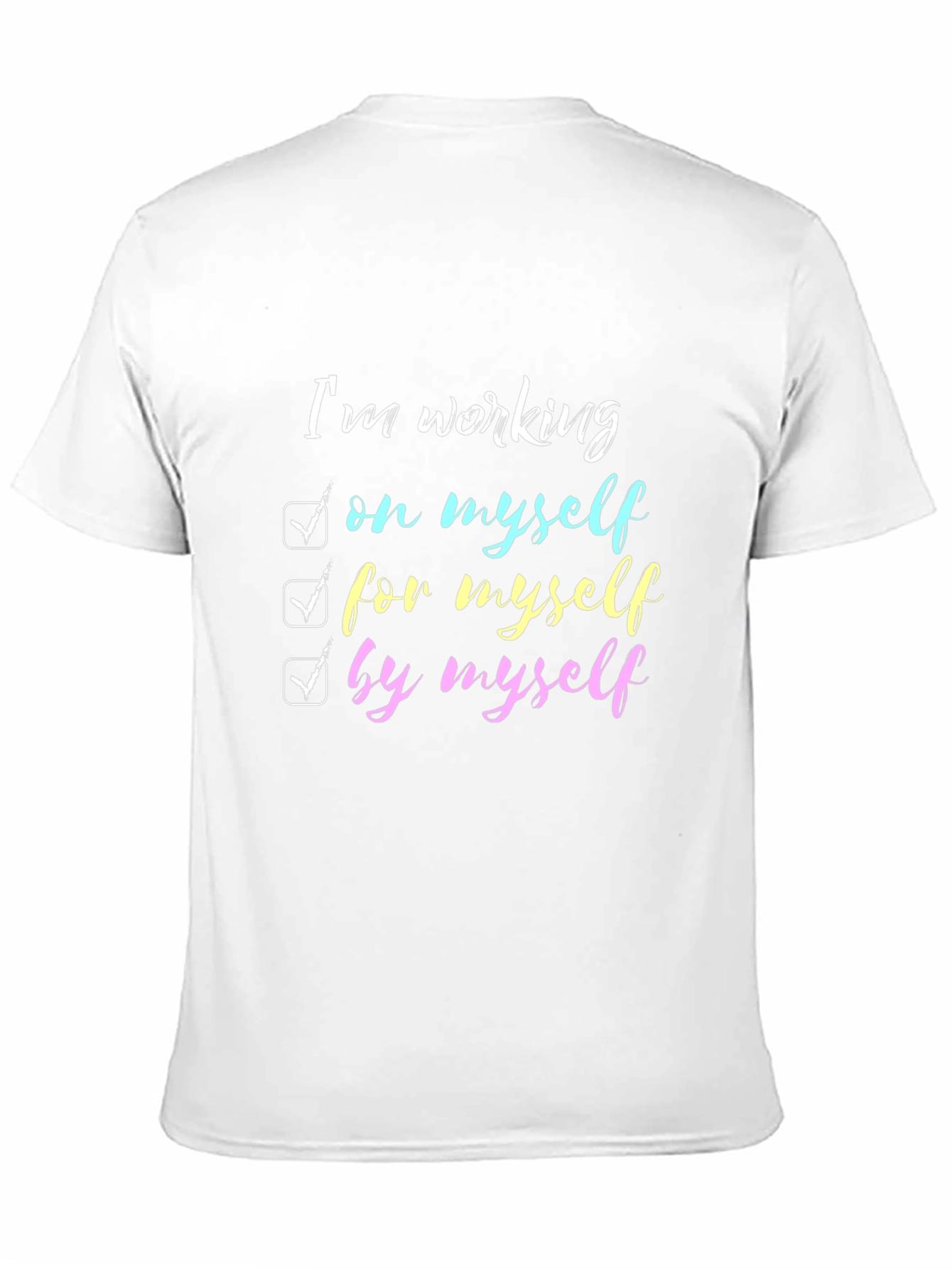 Working on Myself T-Shirt: Motivational Tee