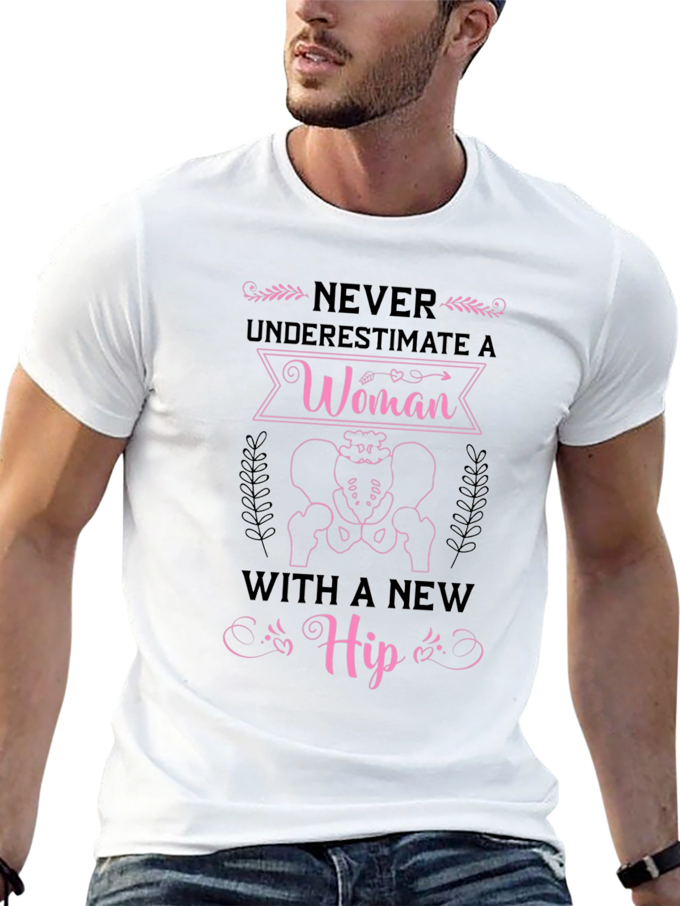 Never Underestimate Woman with New Hip Funny T-Shirt