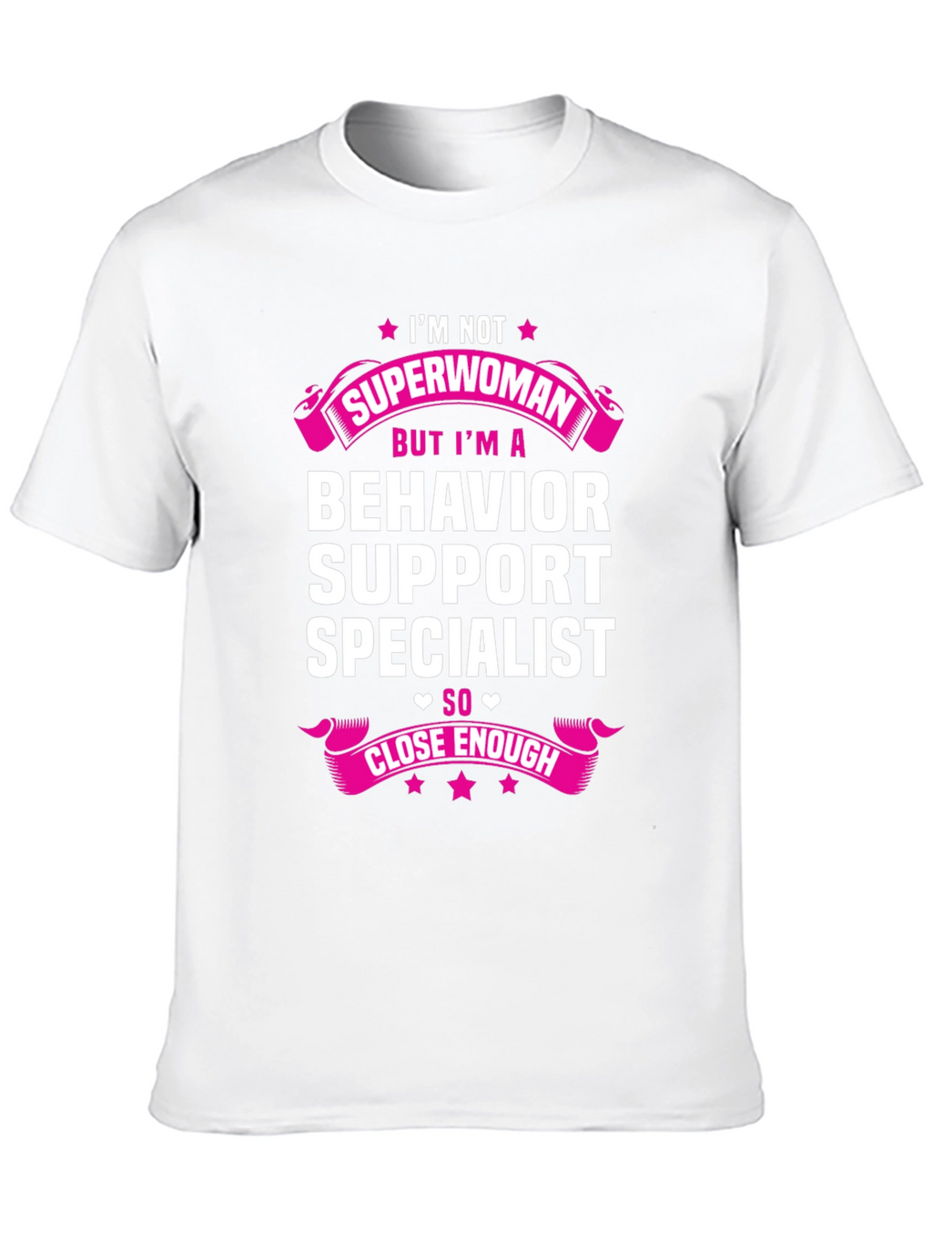 Behavior Support Specialist T-Shirt