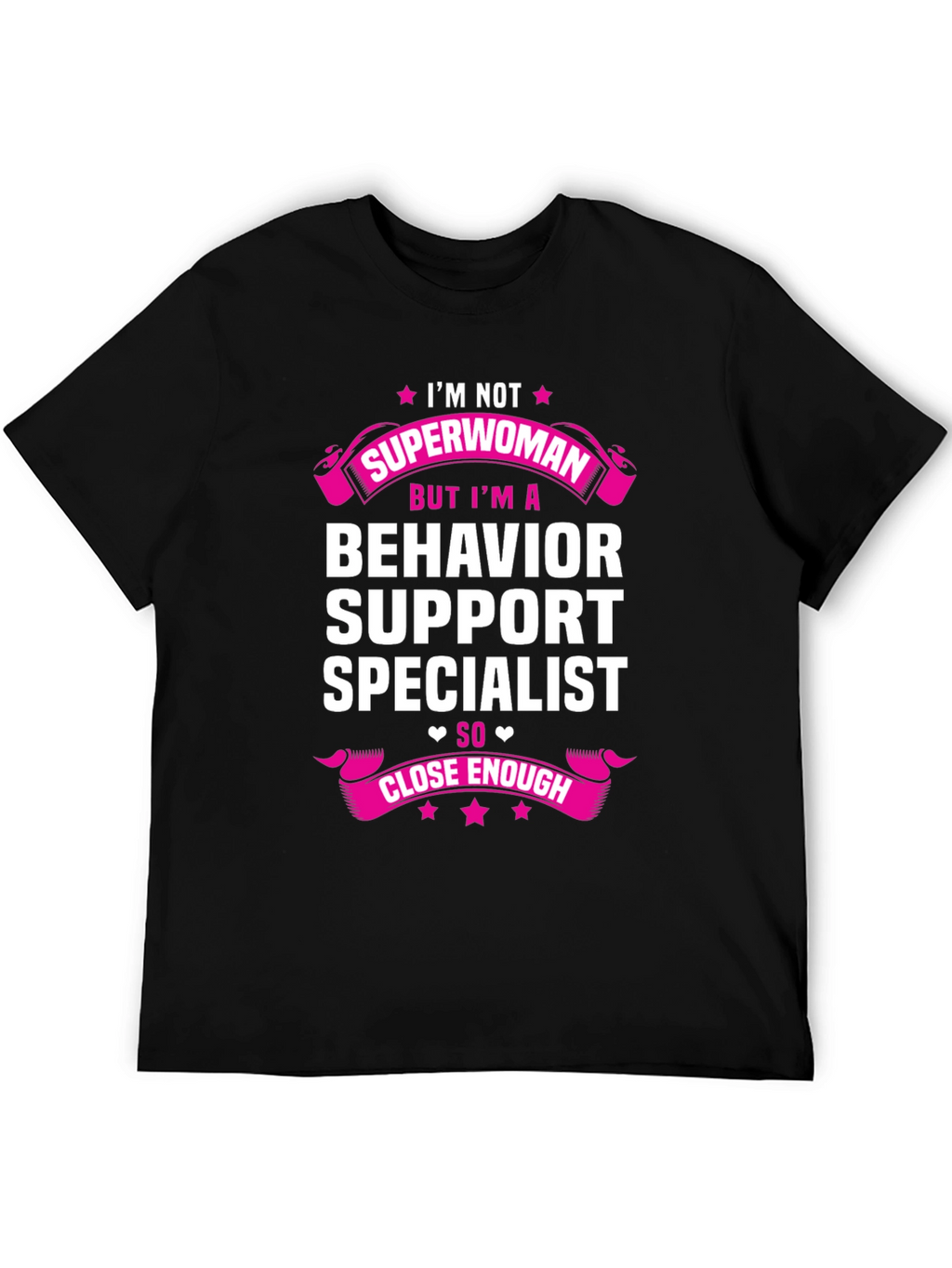 Behavior Support Specialist T-Shirt