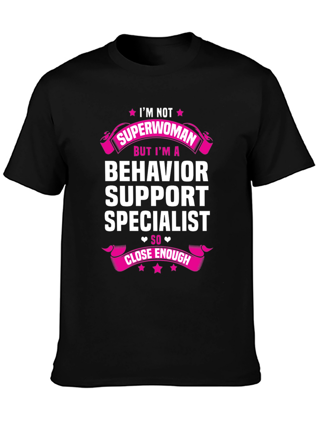 Behavior Support Specialist T-Shirt