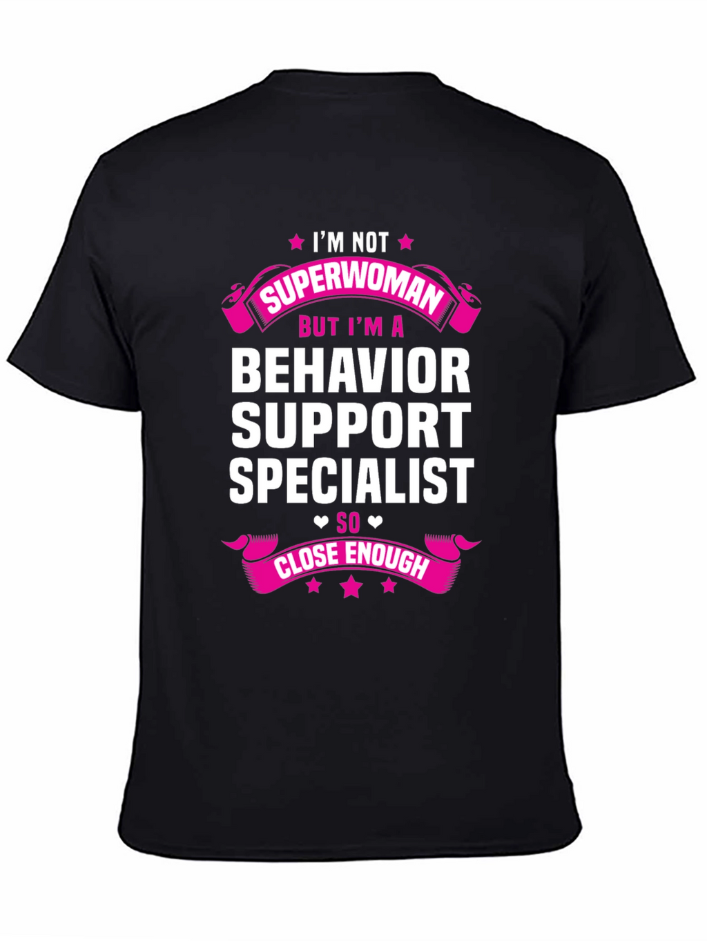Behavior Support Specialist T-Shirt