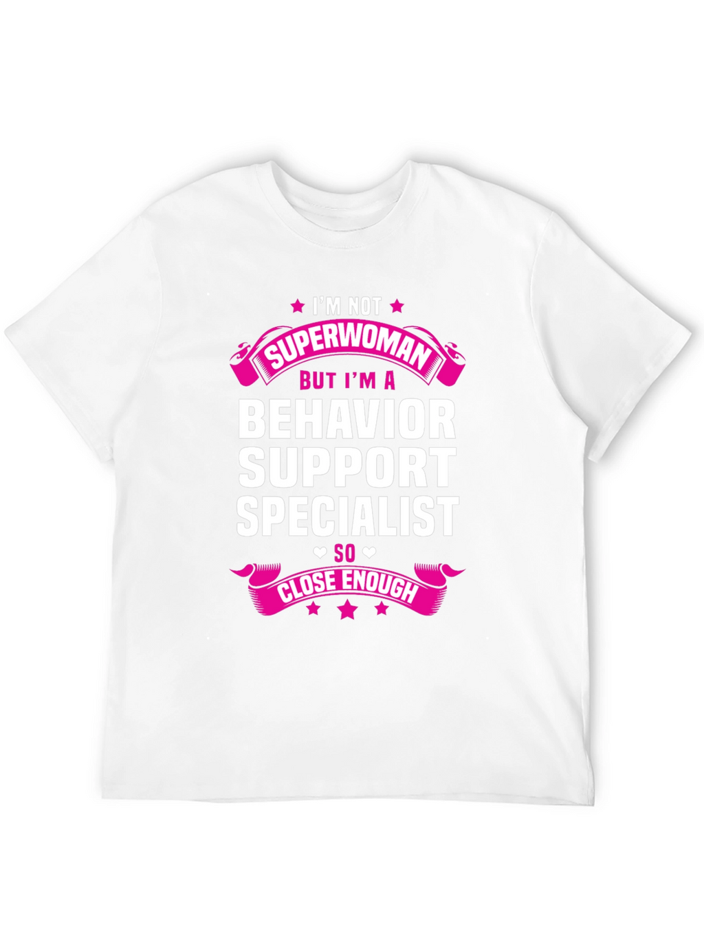 Behavior Support Specialist T-Shirt