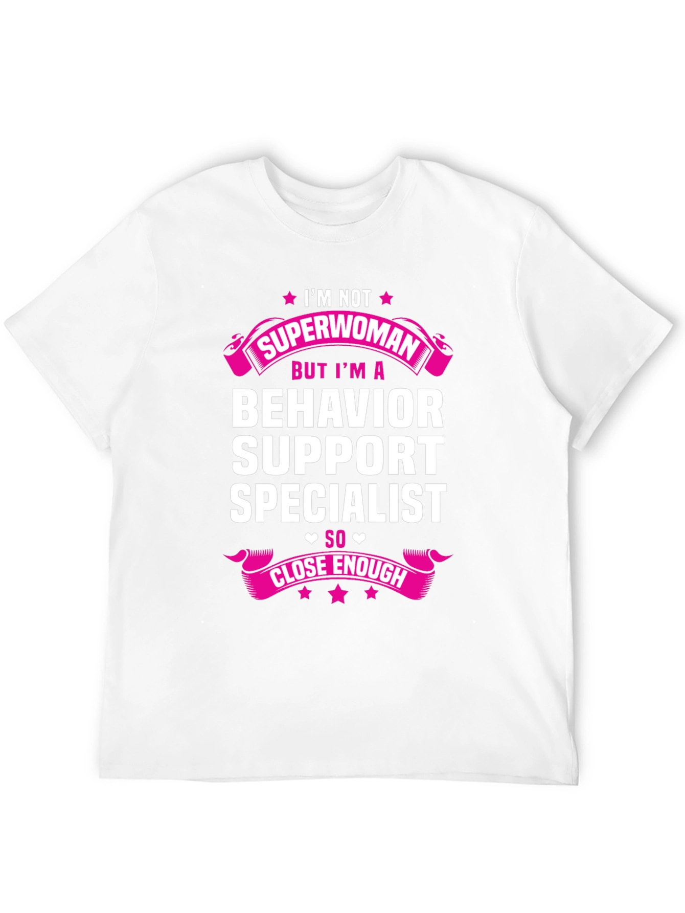 Behavior Support Specialist T-Shirt