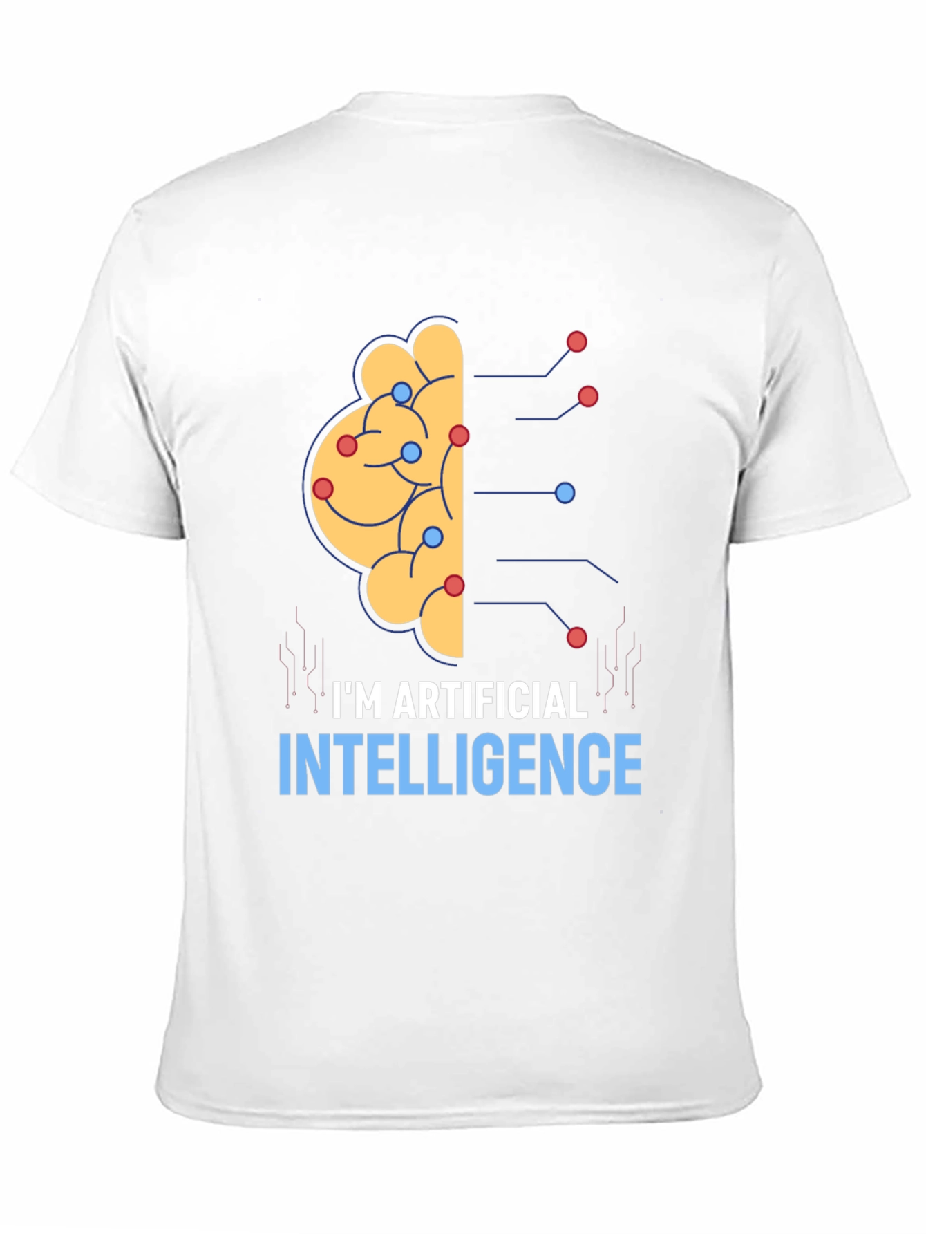 Im Artificial Intelligence Brain T-Shirt