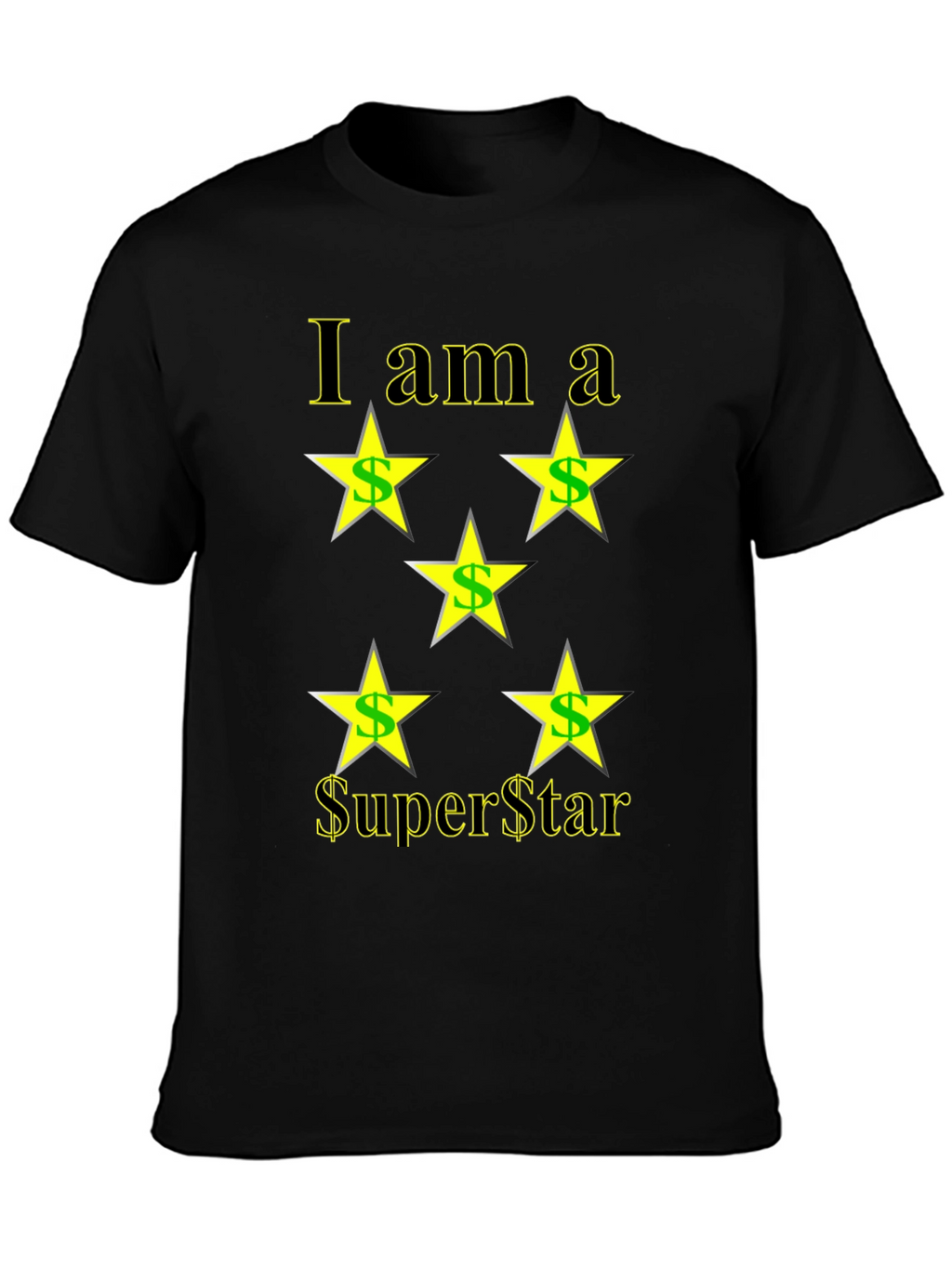 I am a Superstar T-Shirt