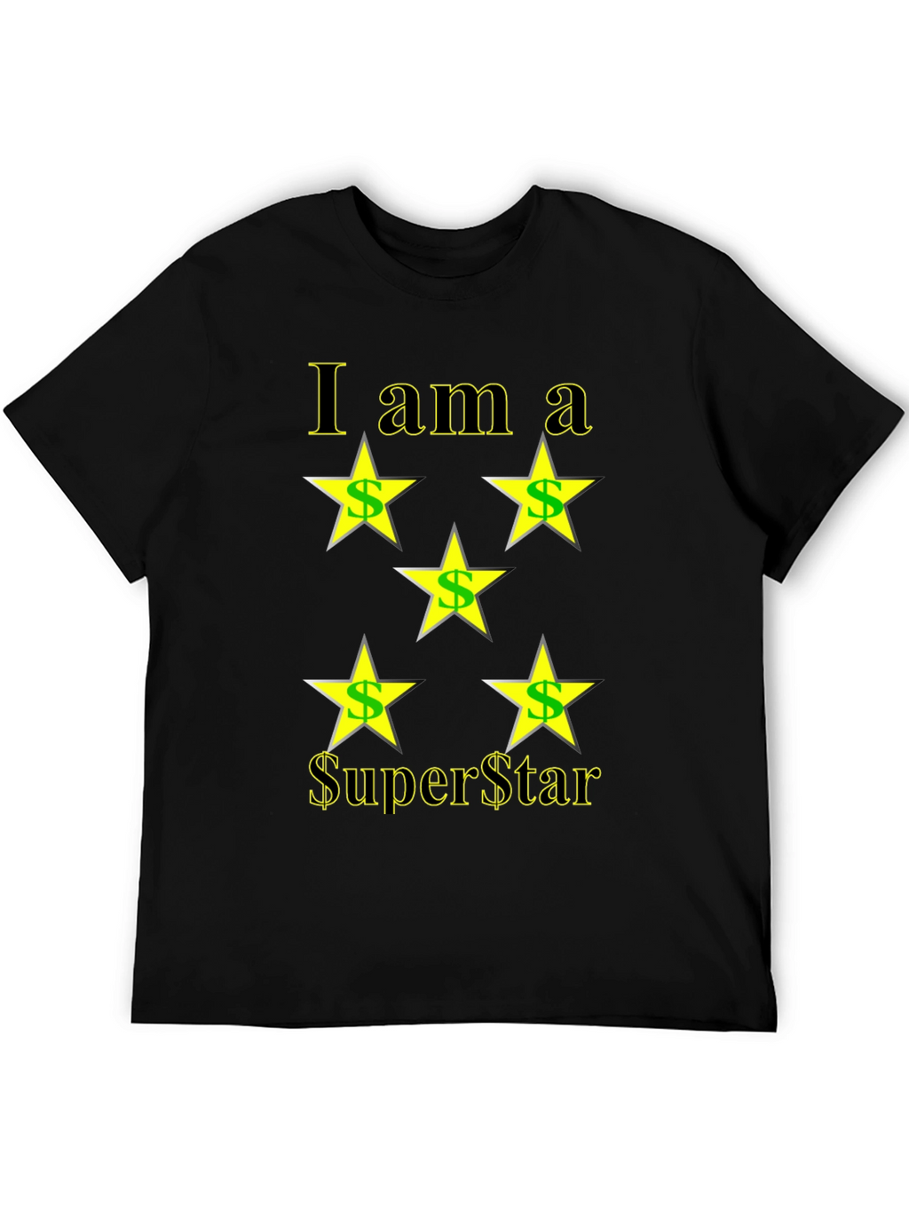 I am a Superstar T-Shirt