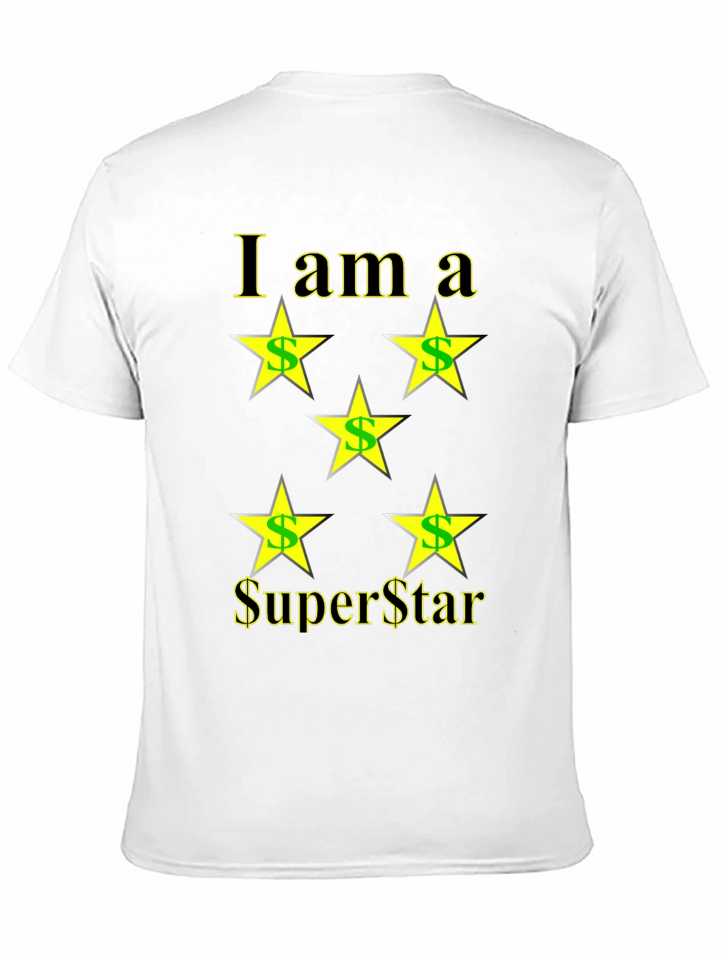 I am a Superstar T-Shirt