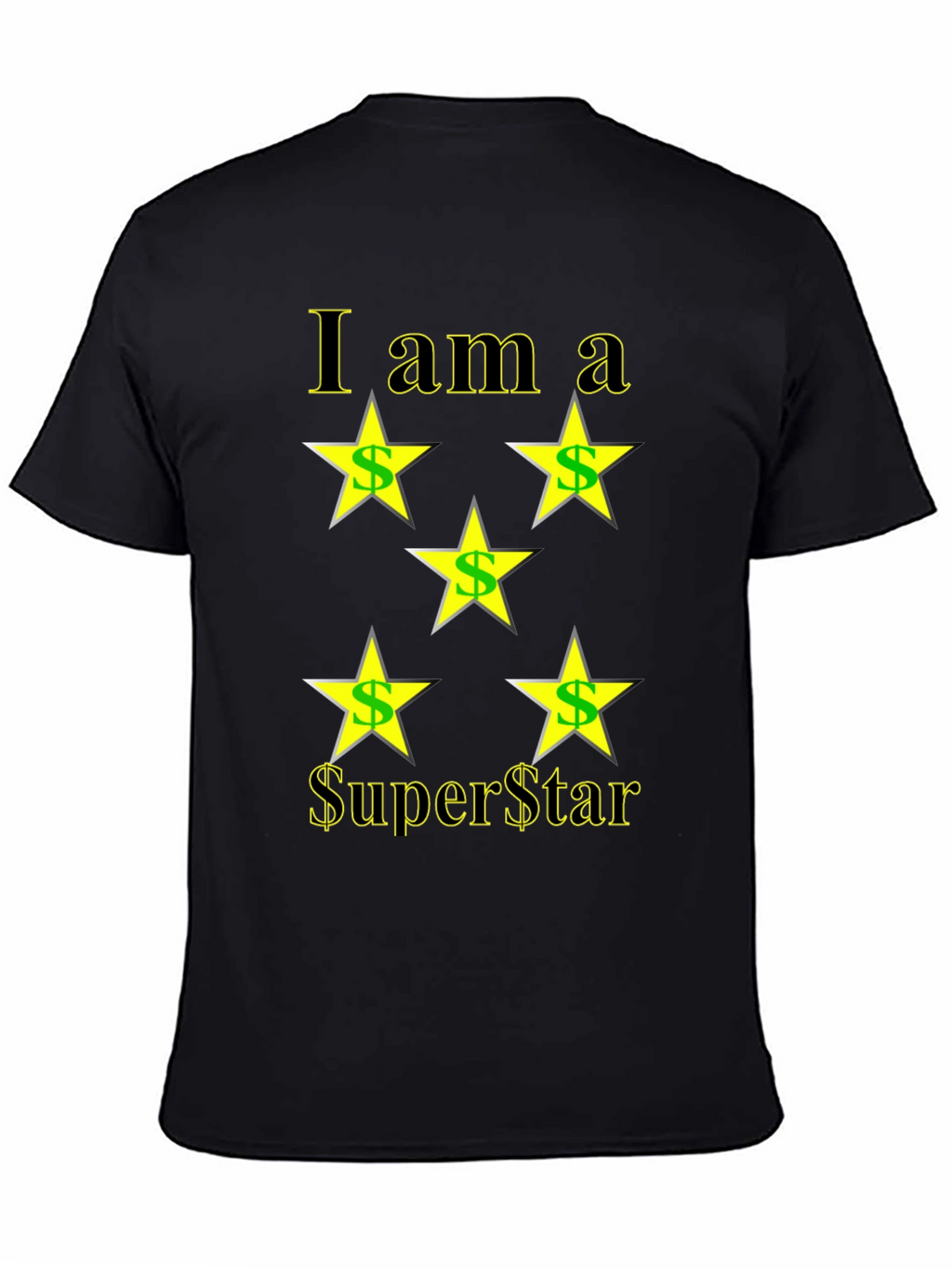 I am a Superstar T-Shirt