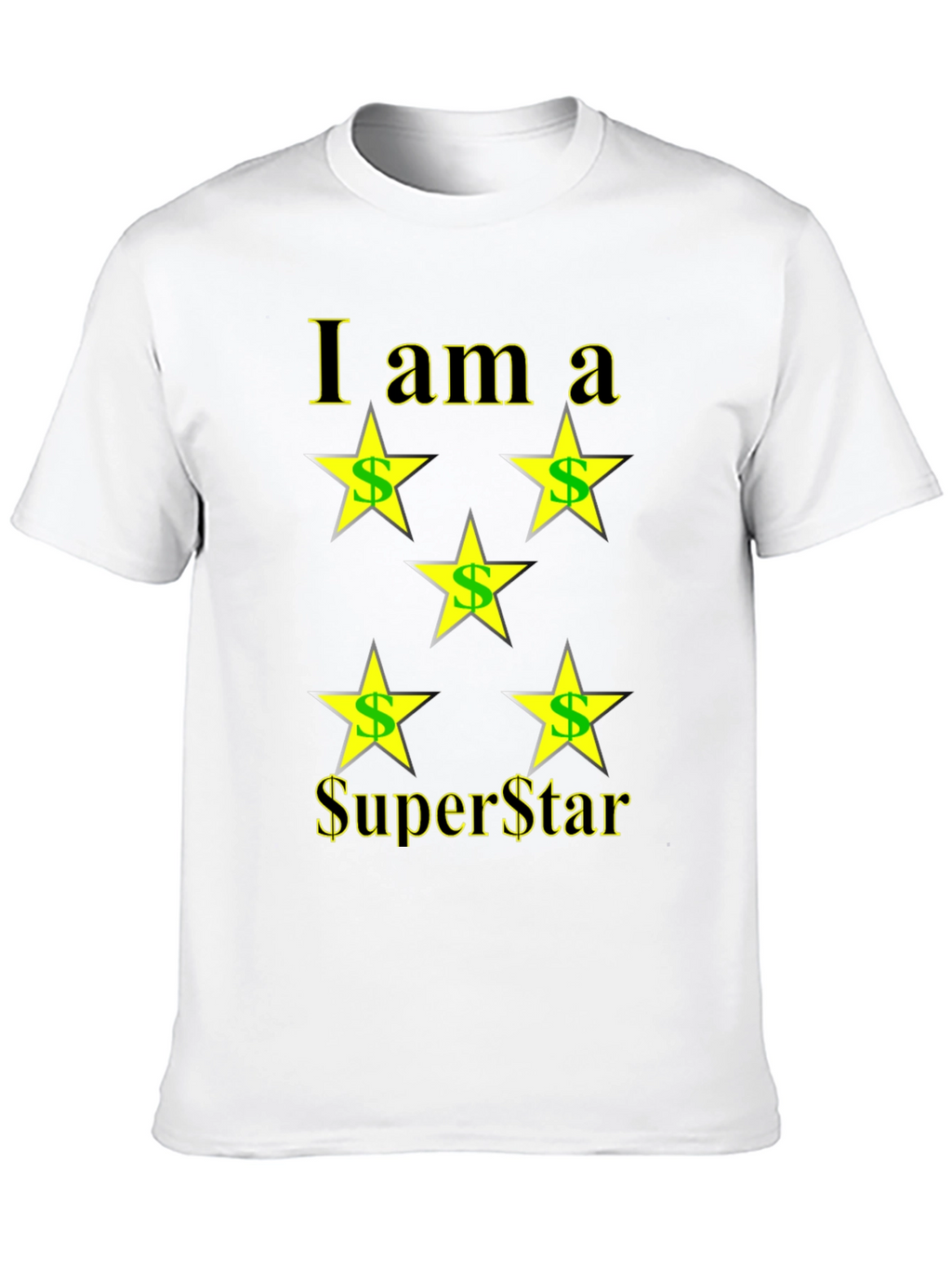 I am a Superstar T-Shirt