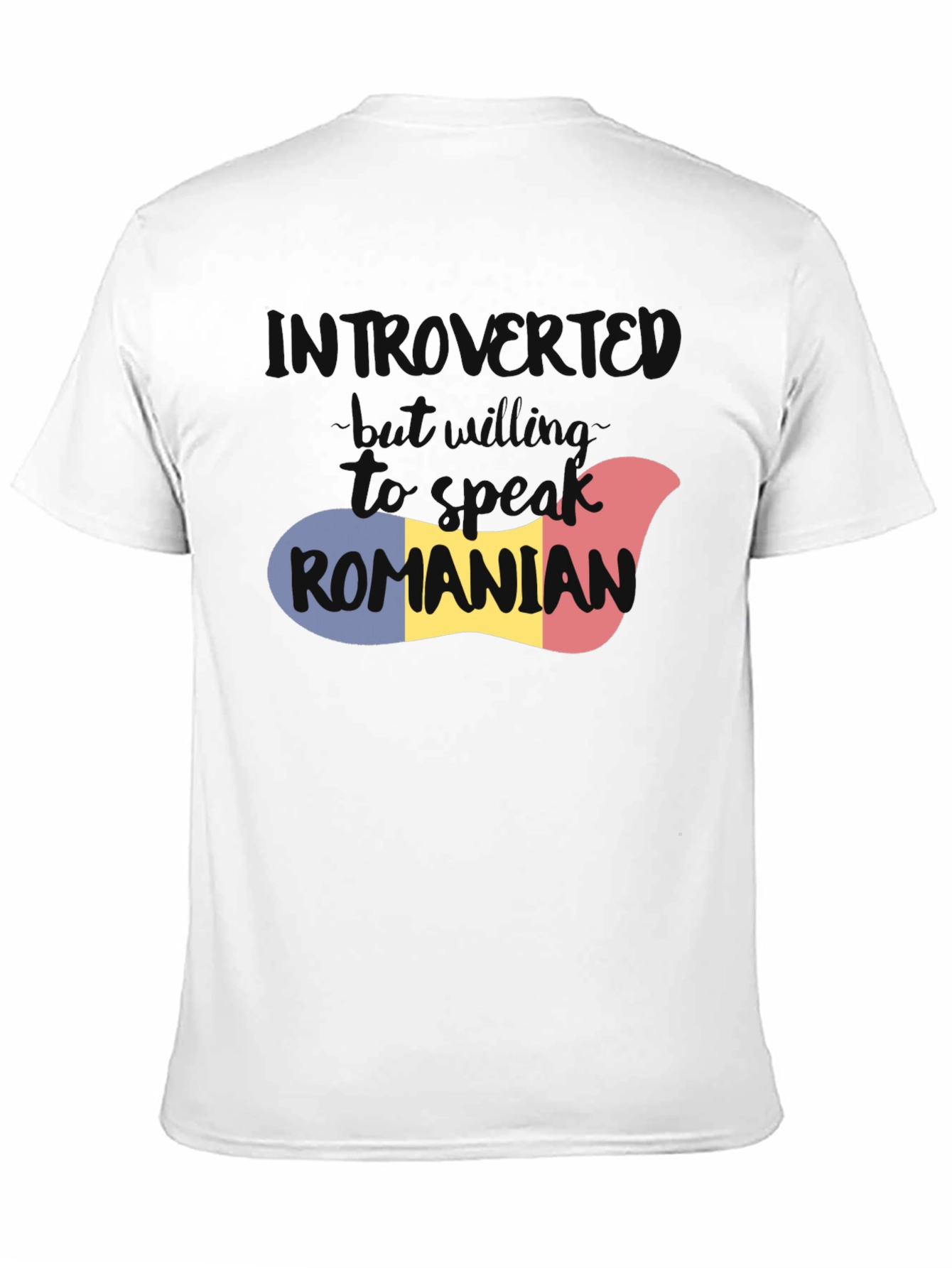 Introvert But Willing to Speak Romanian T-Shirt