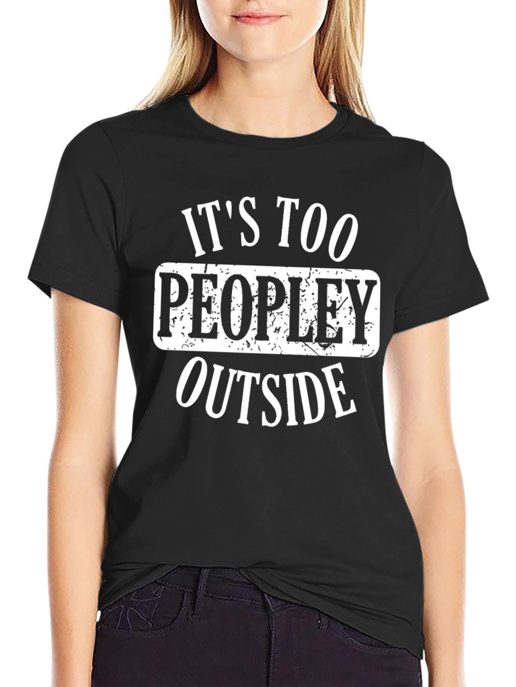 Its Too Peopley Outside Graphic T-Shirt