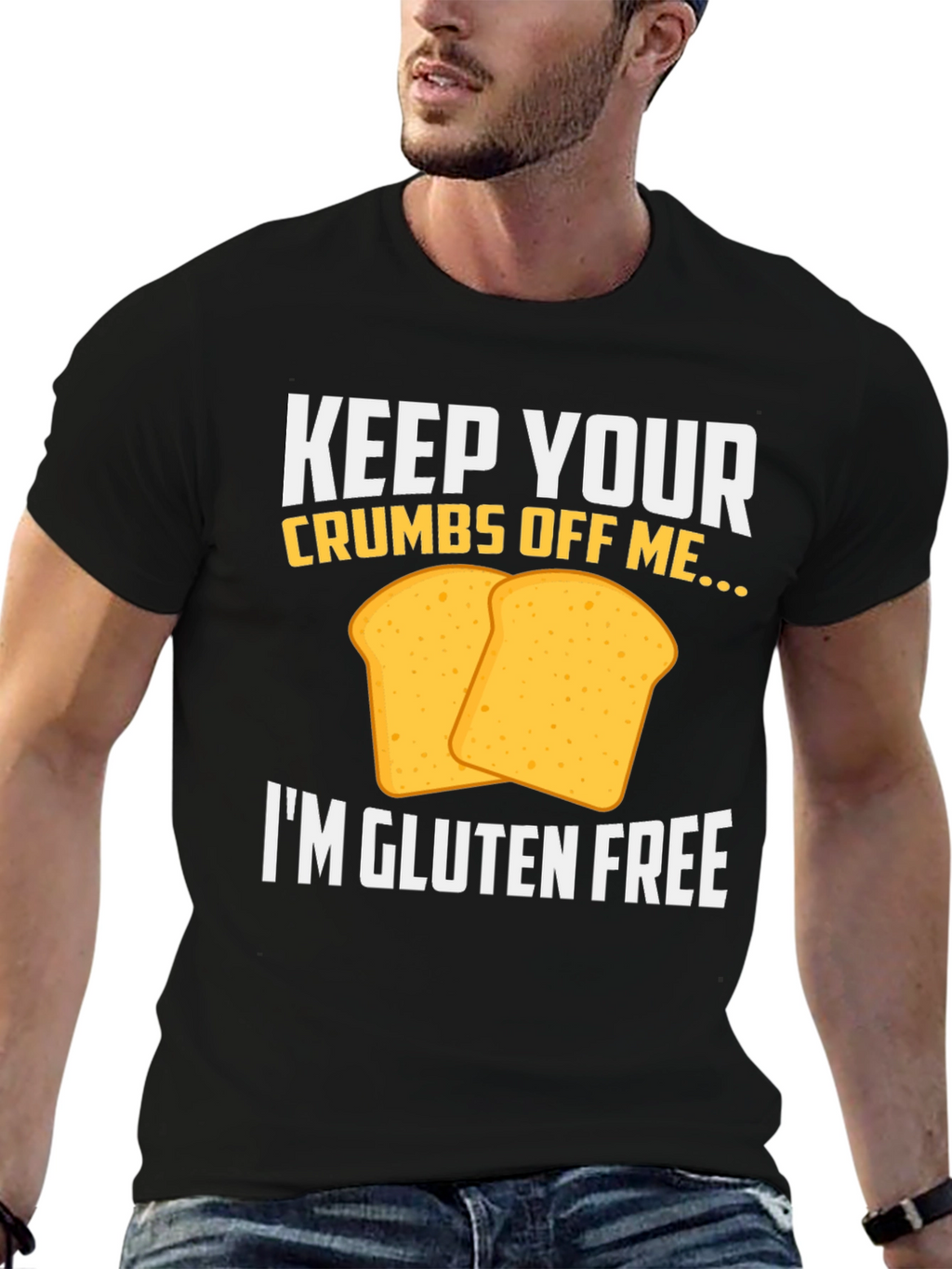 Gluten-Free T-Shirt: Keep Your Crumbs Off Me