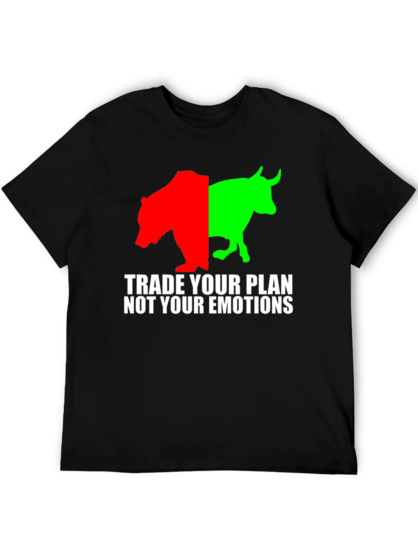 Trade Your Plan Not Emotions T-Shirt
