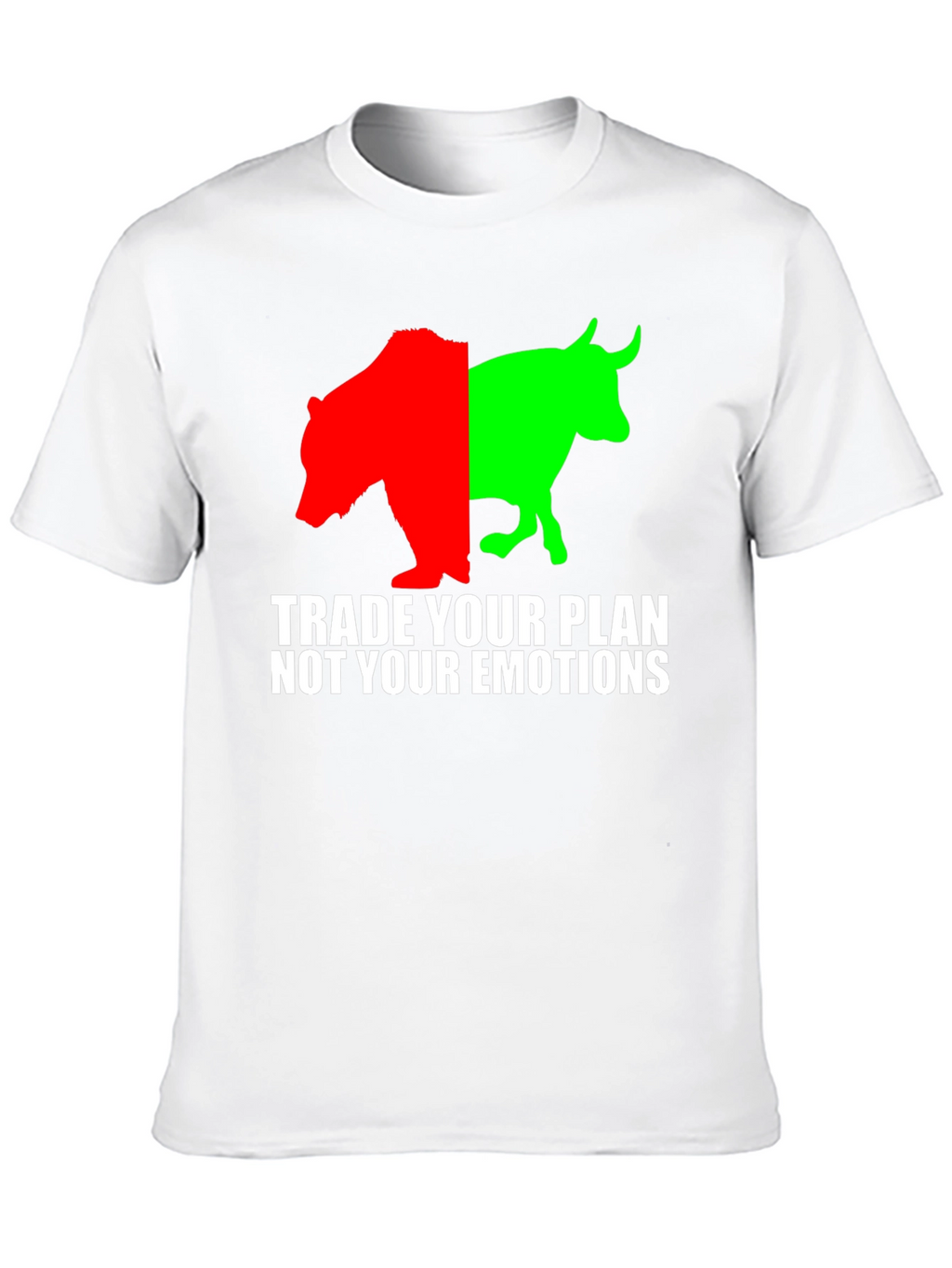 Trade Your Plan Not Emotions T-Shirt