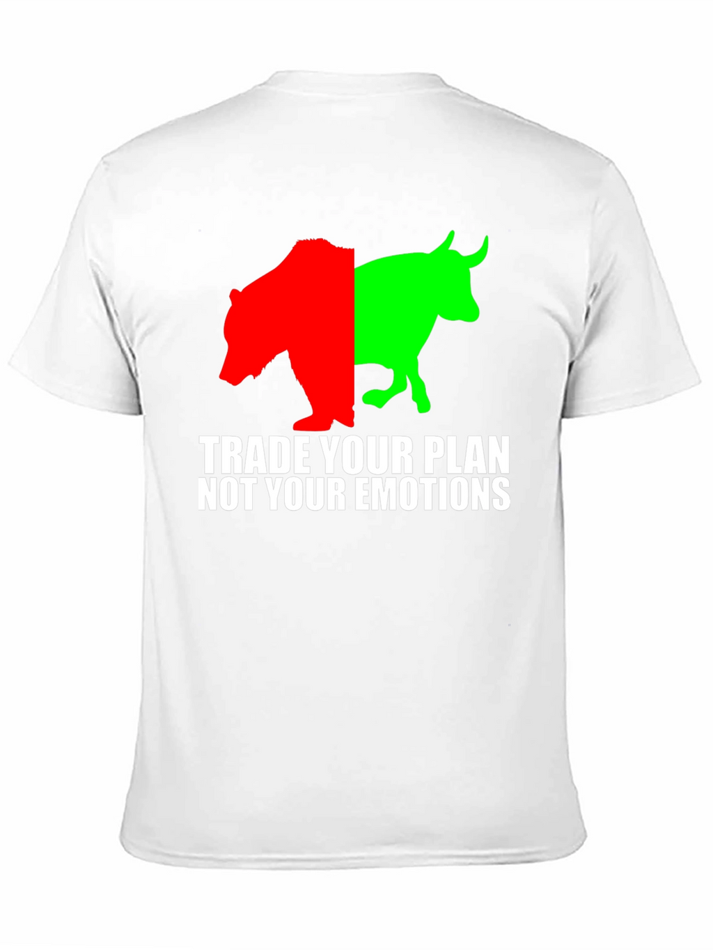 Trade Your Plan Not Emotions T-Shirt