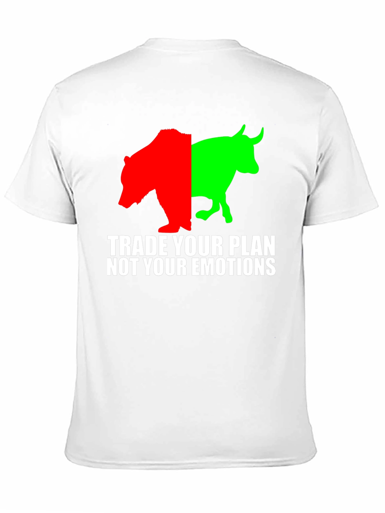 Trade Your Plan Not Emotions T-Shirt