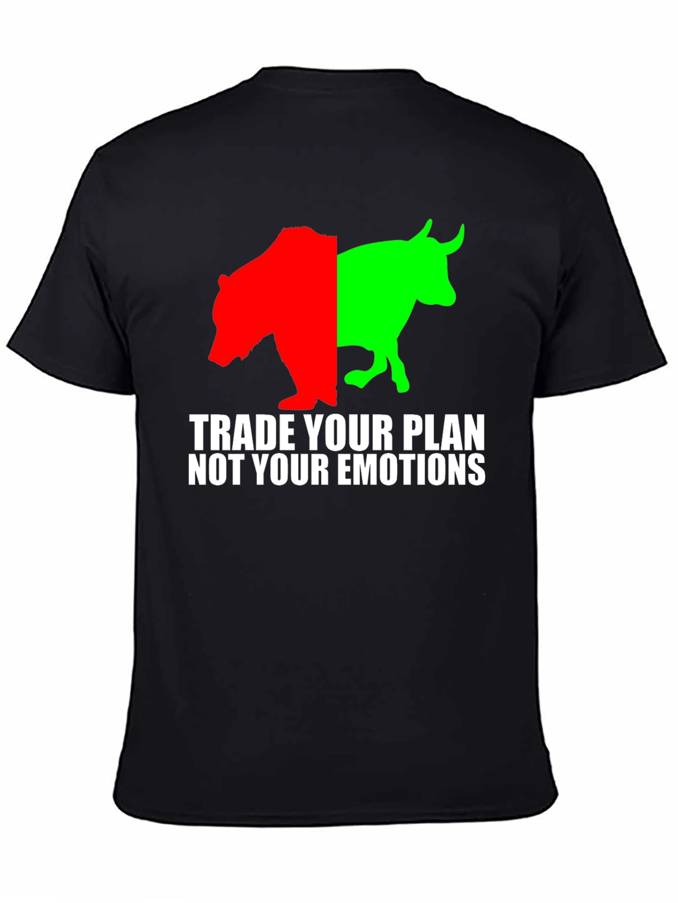 Trade Your Plan Not Emotions T-Shirt