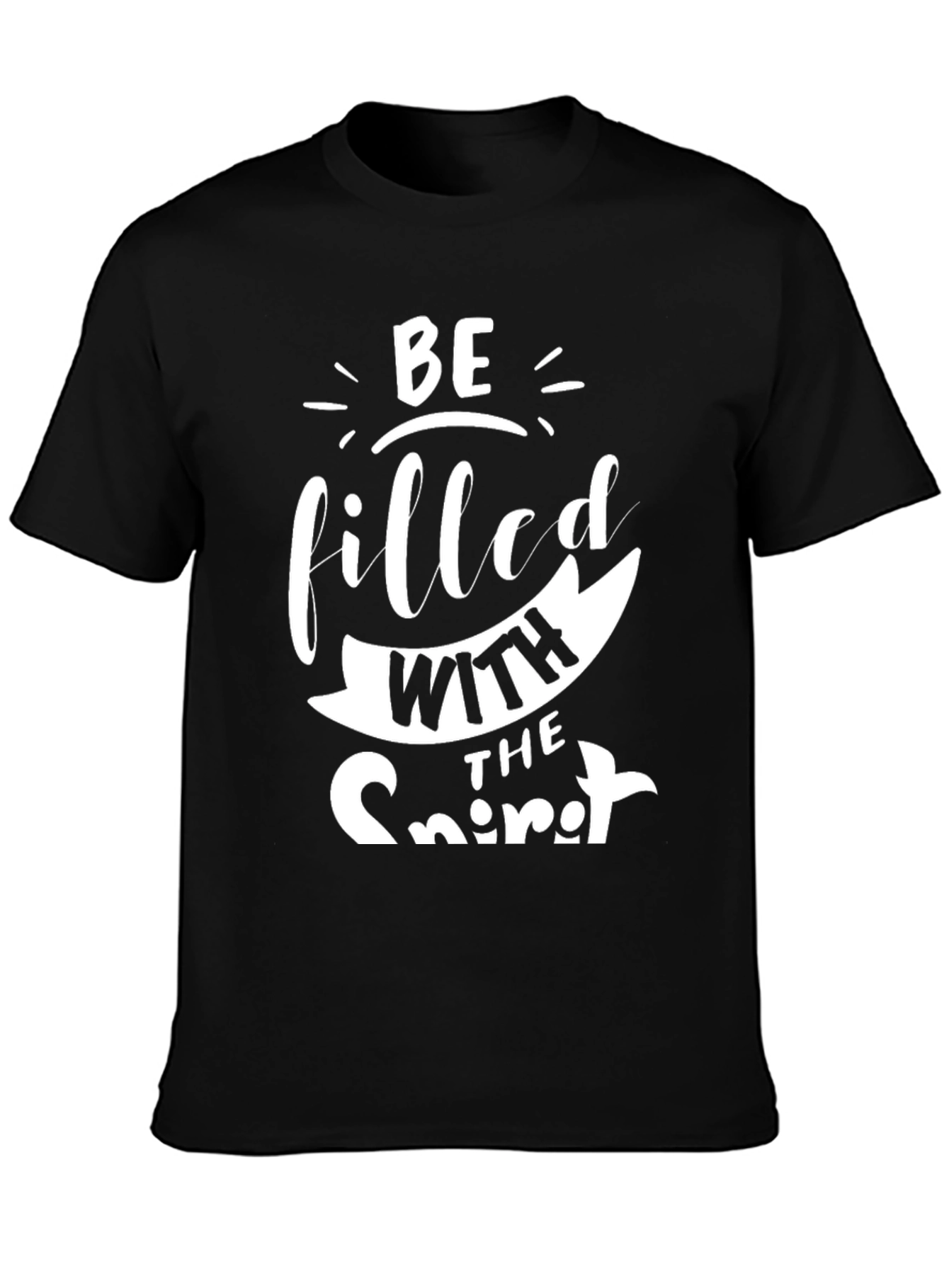 Be Filled With The Spirit Graphic Tee