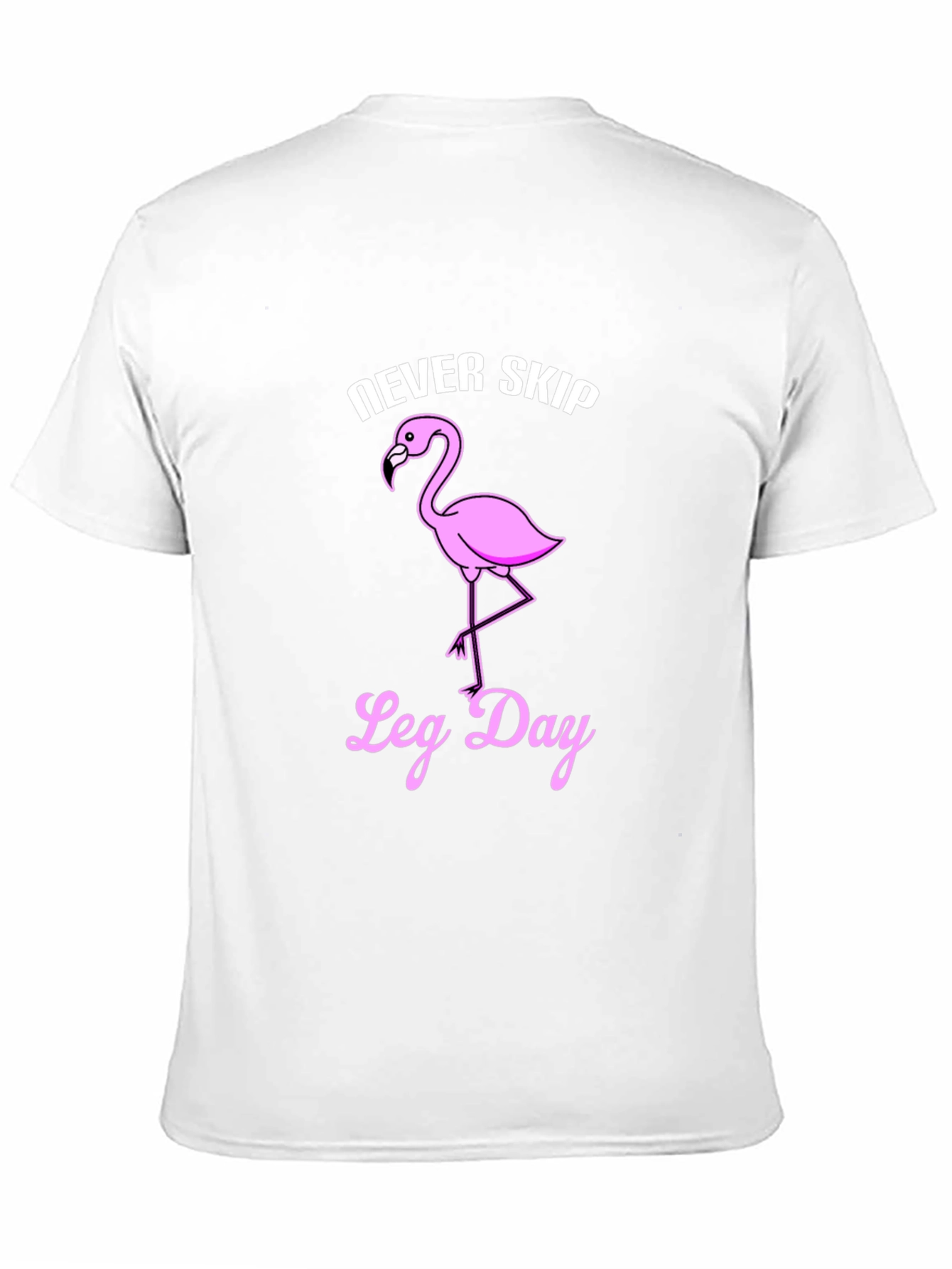 Never Skip Leg Day Flamingo Graphic T-Shirt
