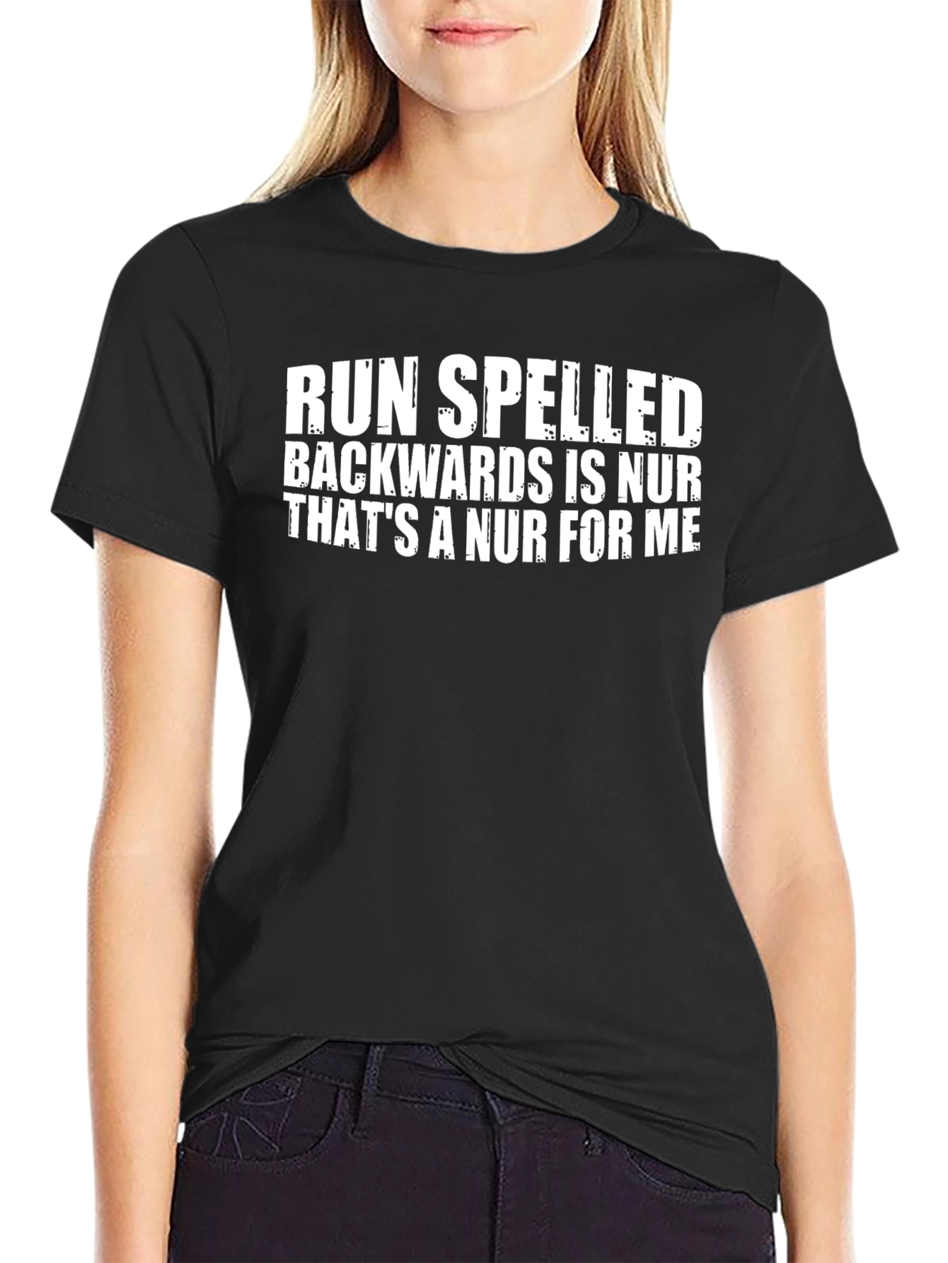 Run Spelled Backwards NUR T-Shirt - Funny Nurse Gift