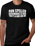 Run Spelled Backwards NUR T-Shirt - Funny Nurse Gift