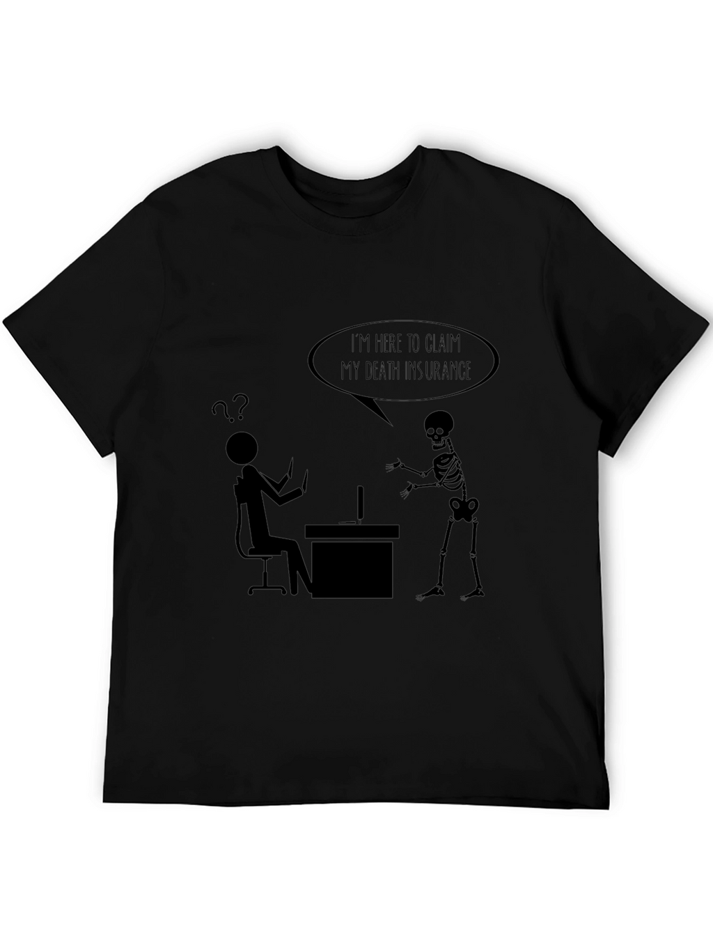Claim My Death Insurance T-Shirt