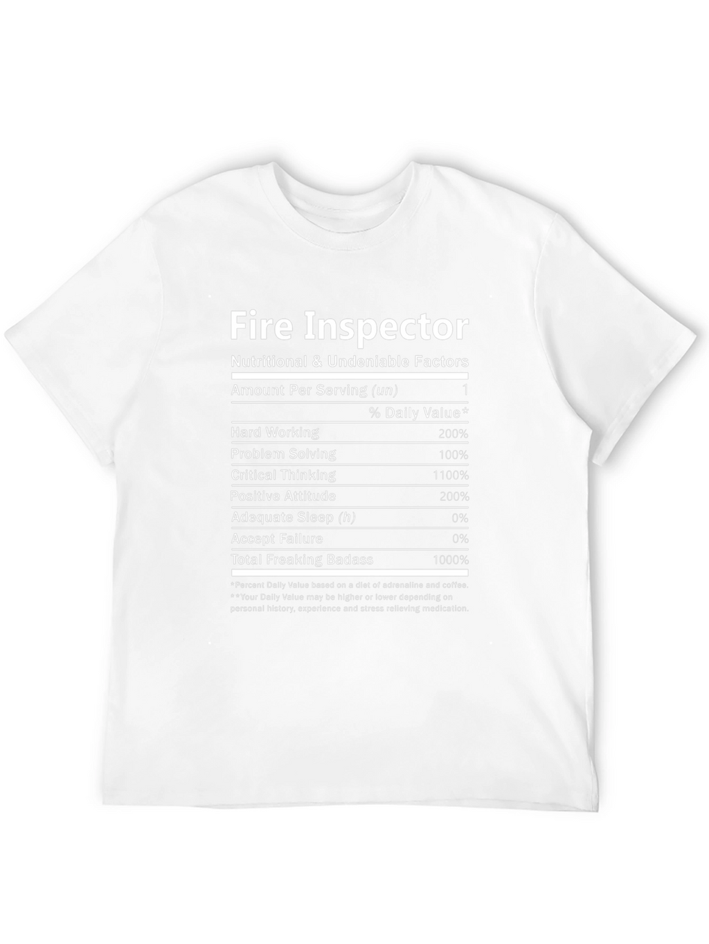 Fire Inspector Nutritional Facts T-Shirt