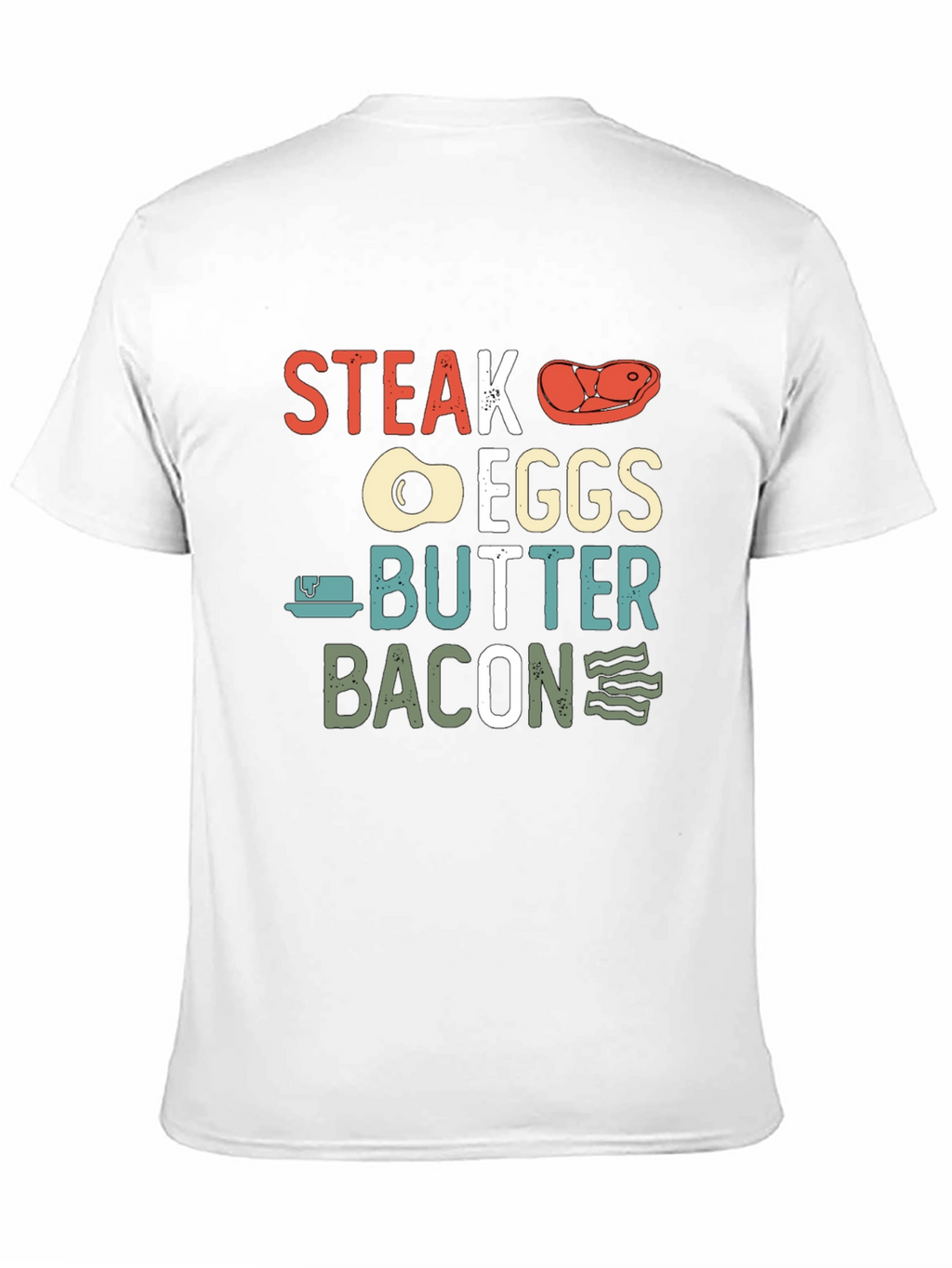 Steak Eggs Butter Bacon Graphic T-Shirt