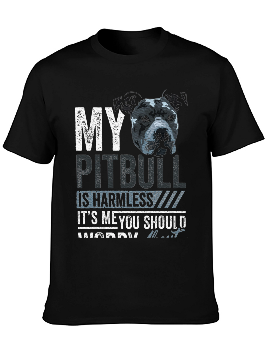 My Pitbull Is Harmless Funny Graphic Tee