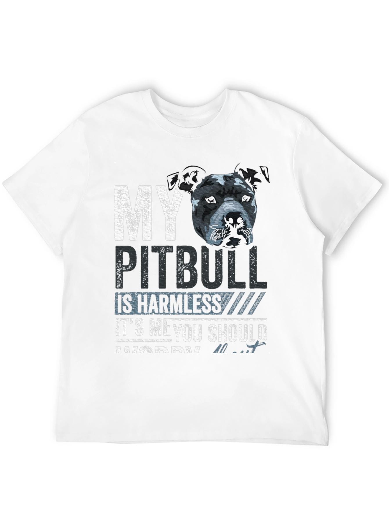 My Pitbull Is Harmless Funny Graphic Tee