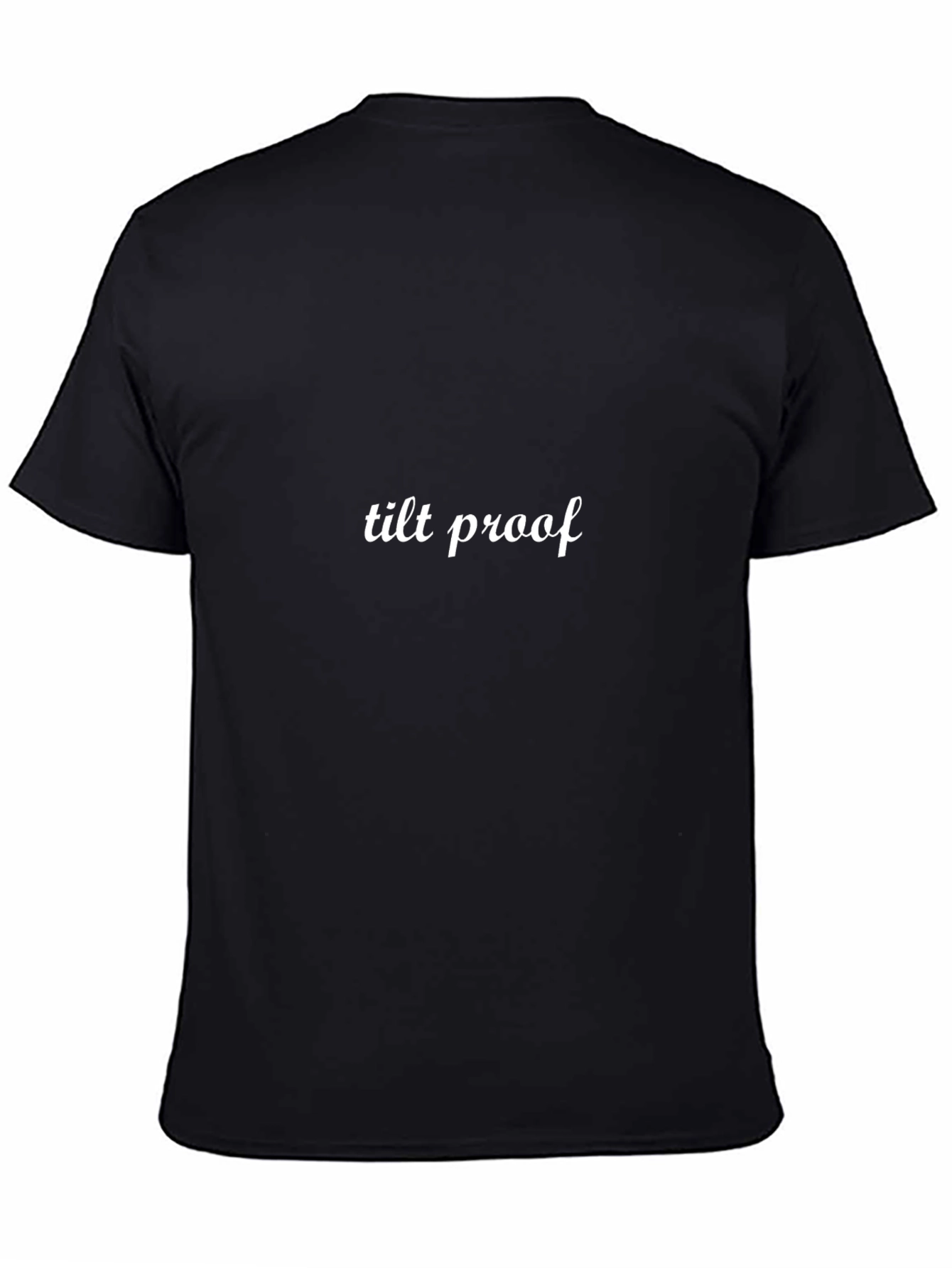 Tilt Proof Black T-Shirt
