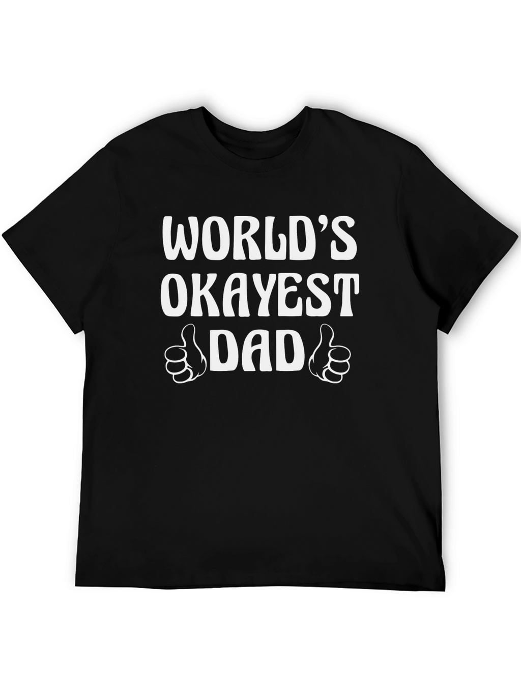 Worlds Okayest Dad Graphic T-Shirt