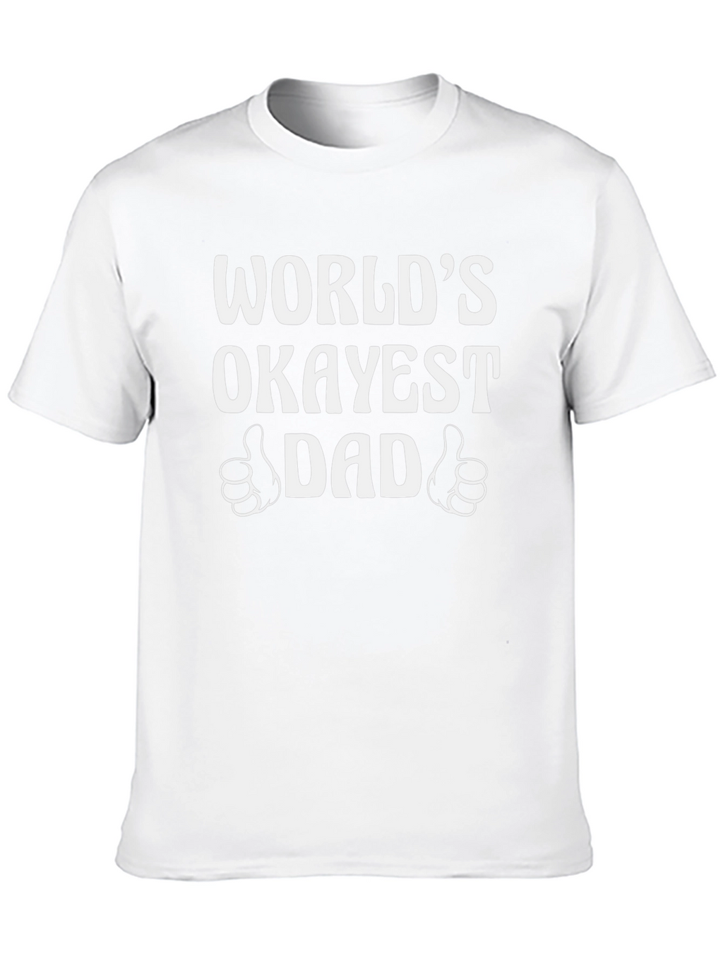 Worlds Okayest Dad Graphic T-Shirt