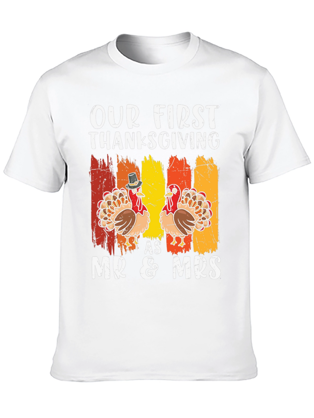 Our First Thanksgiving Mr & Mrs T-Shirt