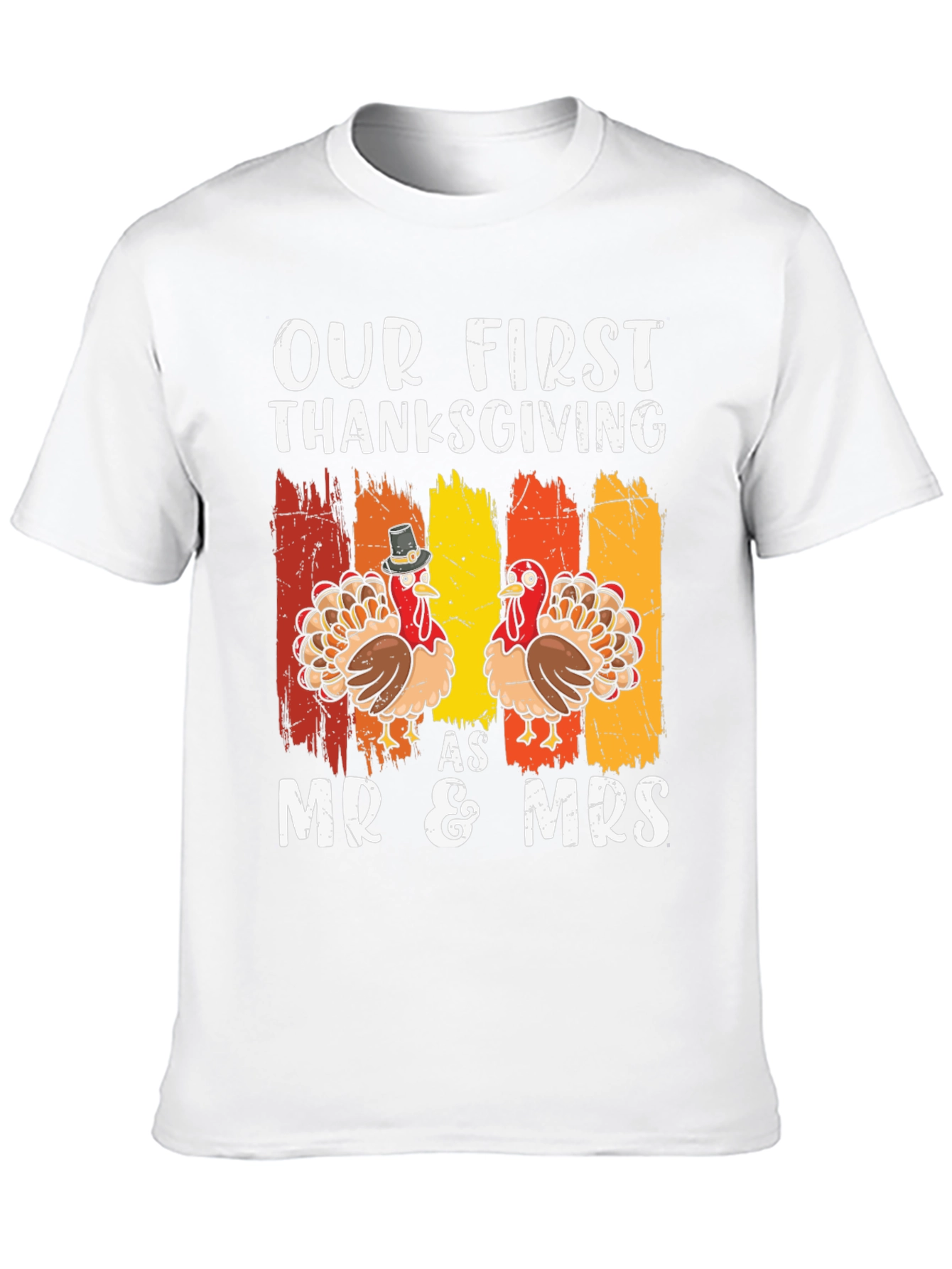 Our First Thanksgiving Mr & Mrs T-Shirt