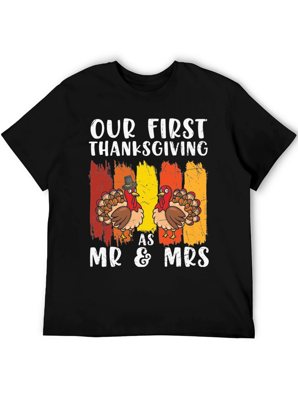 Our First Thanksgiving Mr & Mrs T-Shirt