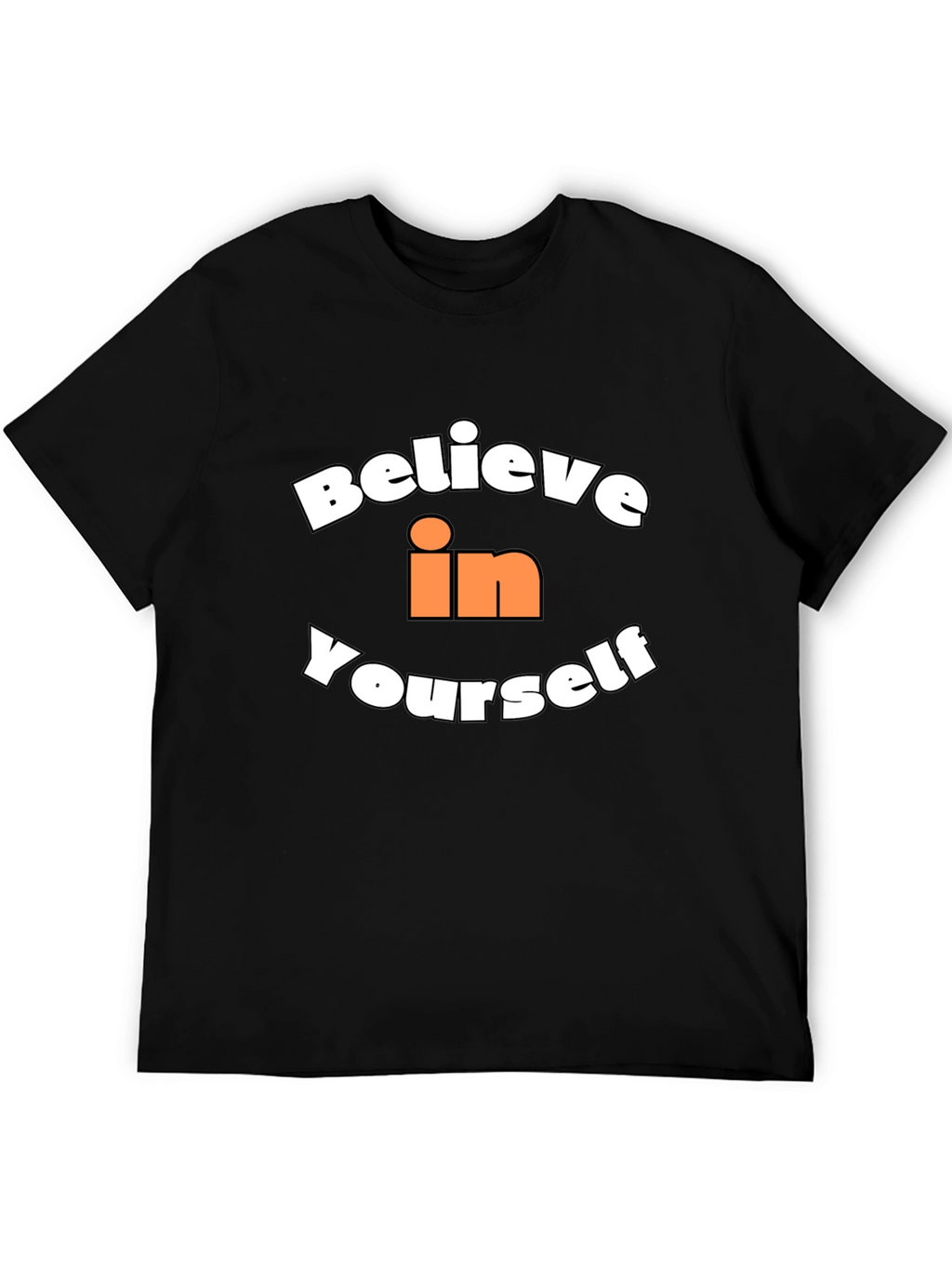Believe in Yourself Graphic T-Shirt - Black