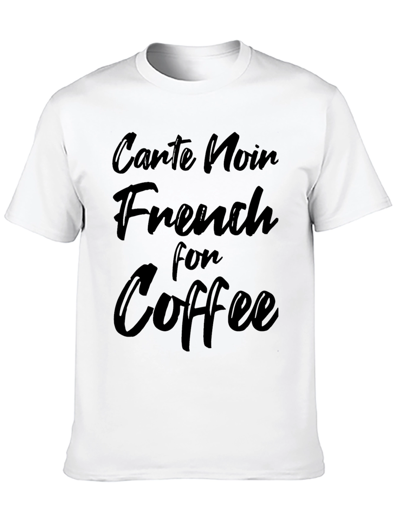 Carte Noir French for Coffee Black T-Shirt