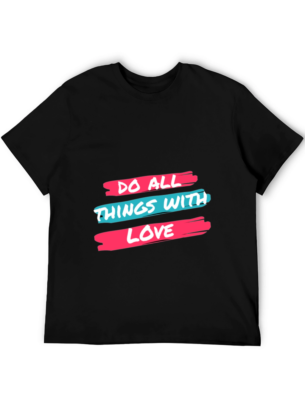 Do All Things With Love Black Tee