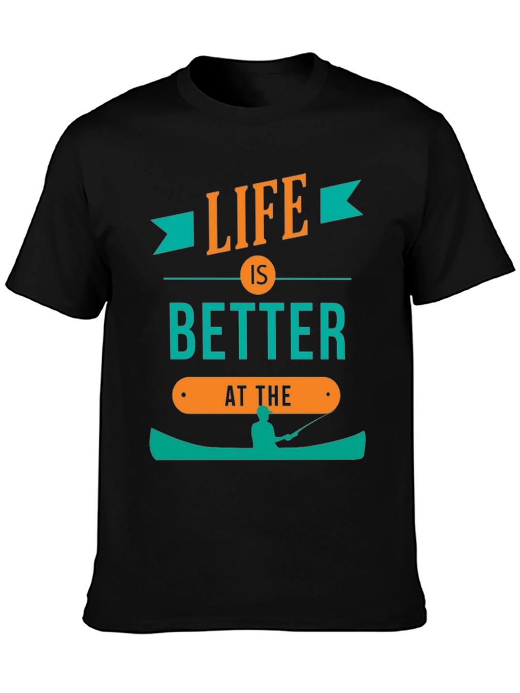 Life is Better Tee - Fishing T-Shirt
