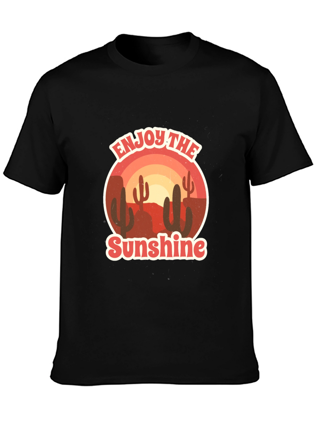 Enjoy the Sunshine Desert Graphic T-Shirt