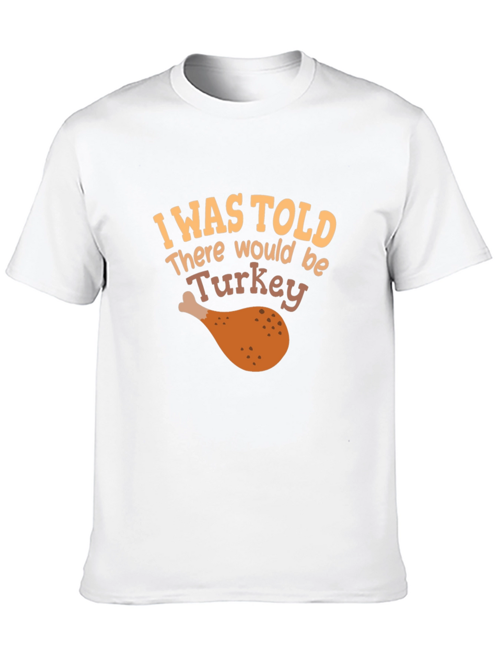 Funny Turkey T-Shirt - Thanksgiving Holiday Tee