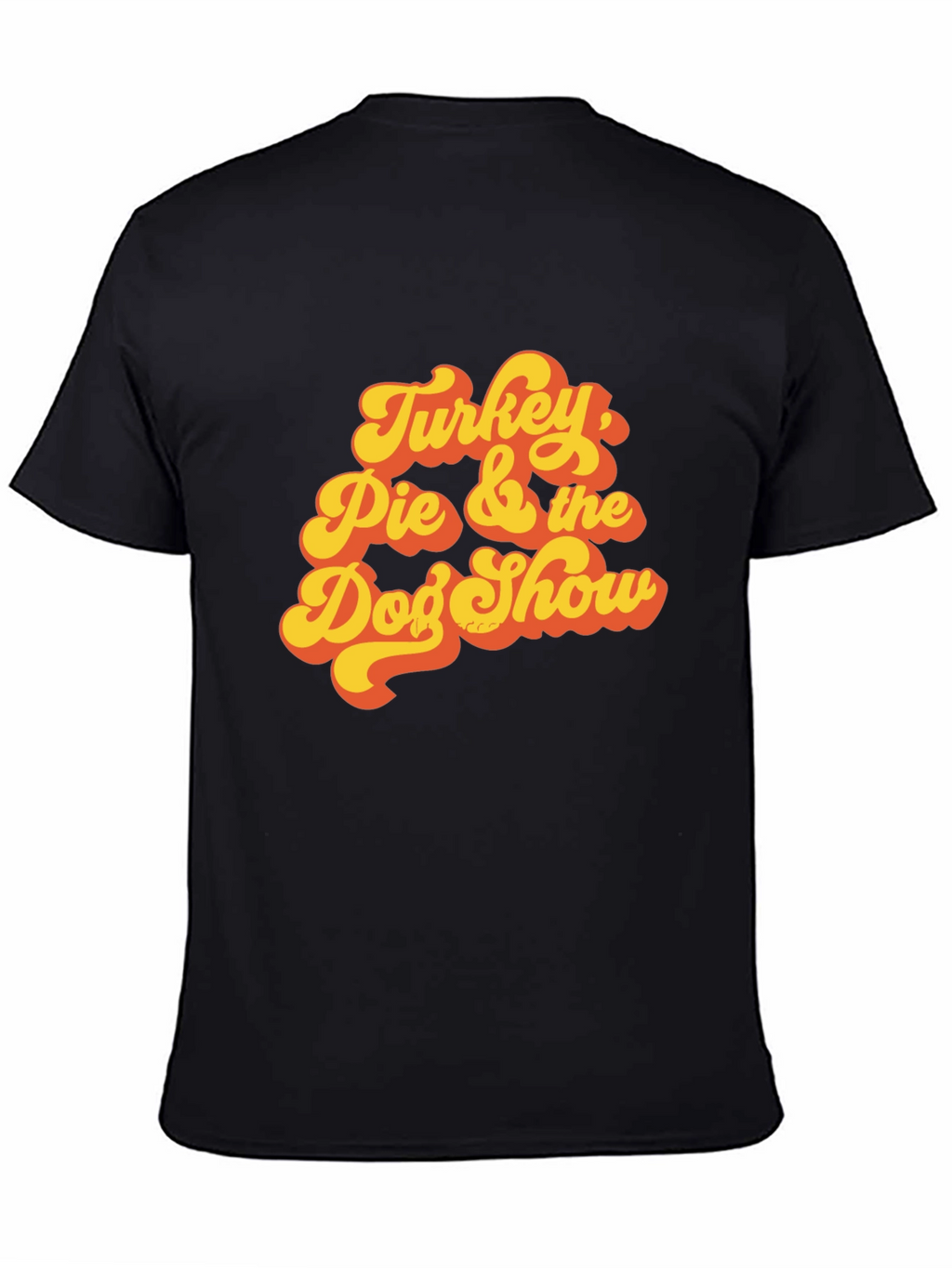 Turkey Pie & the Dog Show Graphic Tee