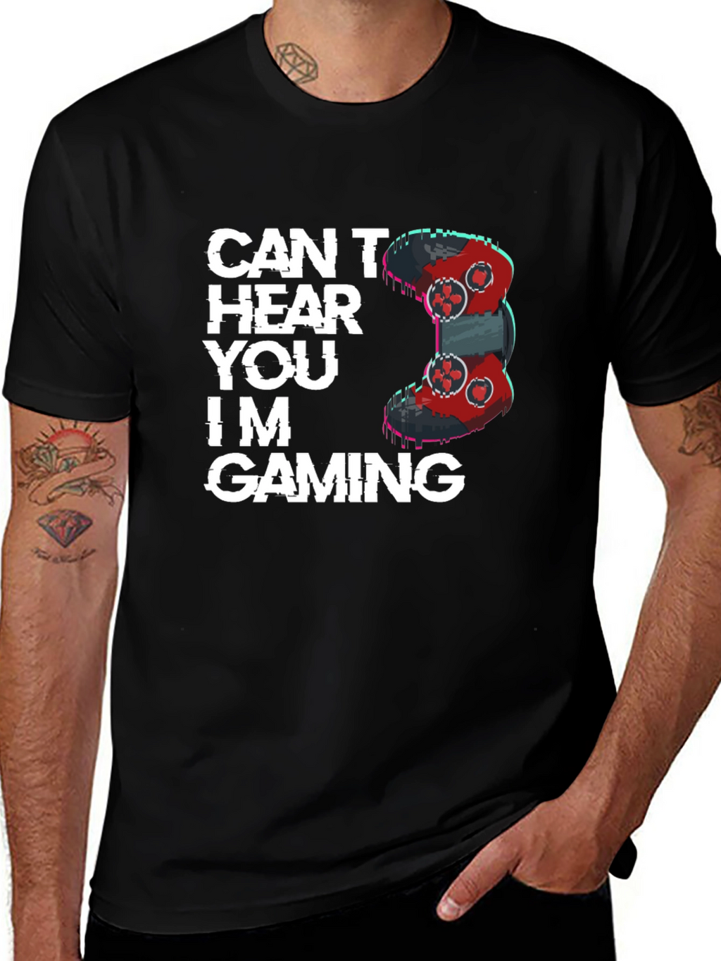 Cant Hear You Im Gaming T-Shirt