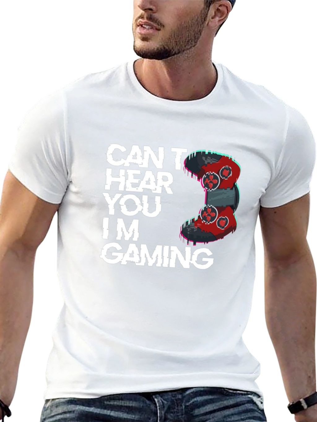 Cant Hear You Im Gaming T-Shirt
